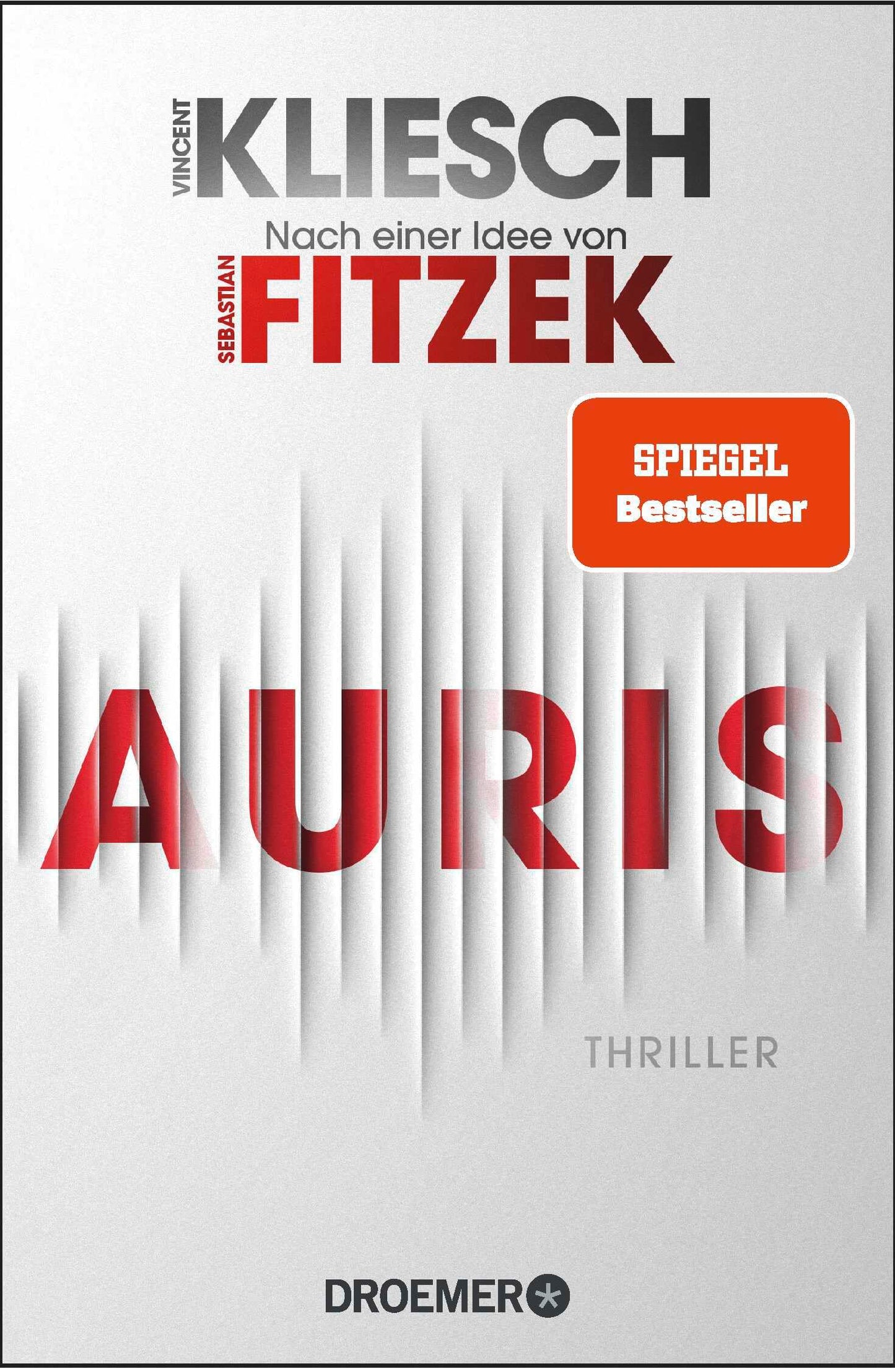 Auris: Thriller. Nach einer Idee von Sebastian Fitzek | SPIEGEL Bestseller. Fall 1 für Berlins ungewöhnlichstes Ermittlerpaar (Ein Jula und Hegel-Thriller, Band 1)