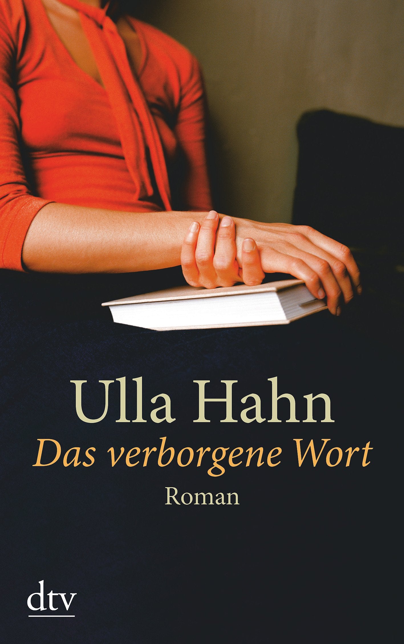 Das verborgene Wort: Roman