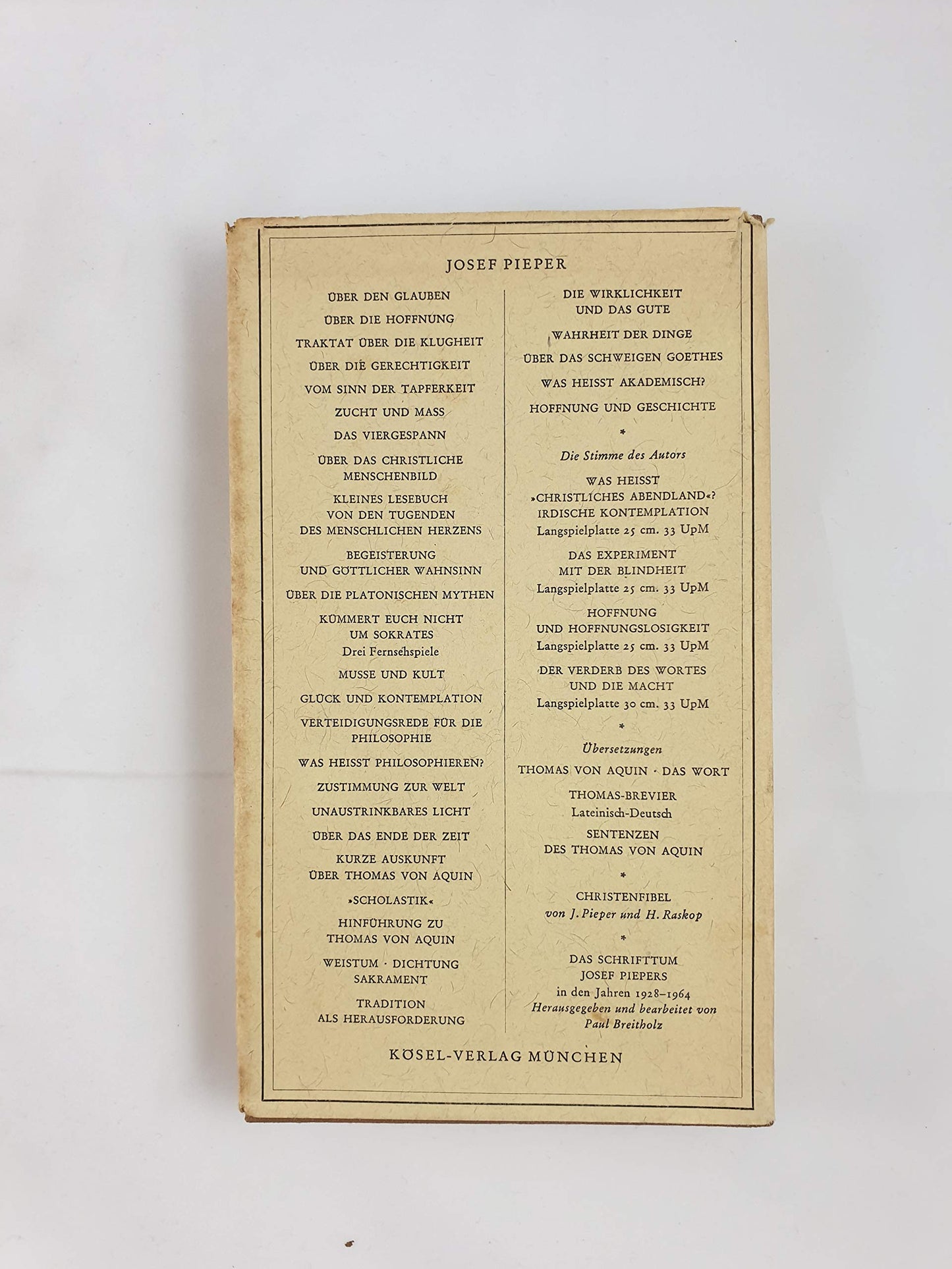 Pieper, Josef: Tod und Unsterblichkeit. Aufsätze und Reden. Kösel, 1968. 207 (1) S. Engl. Brosch.