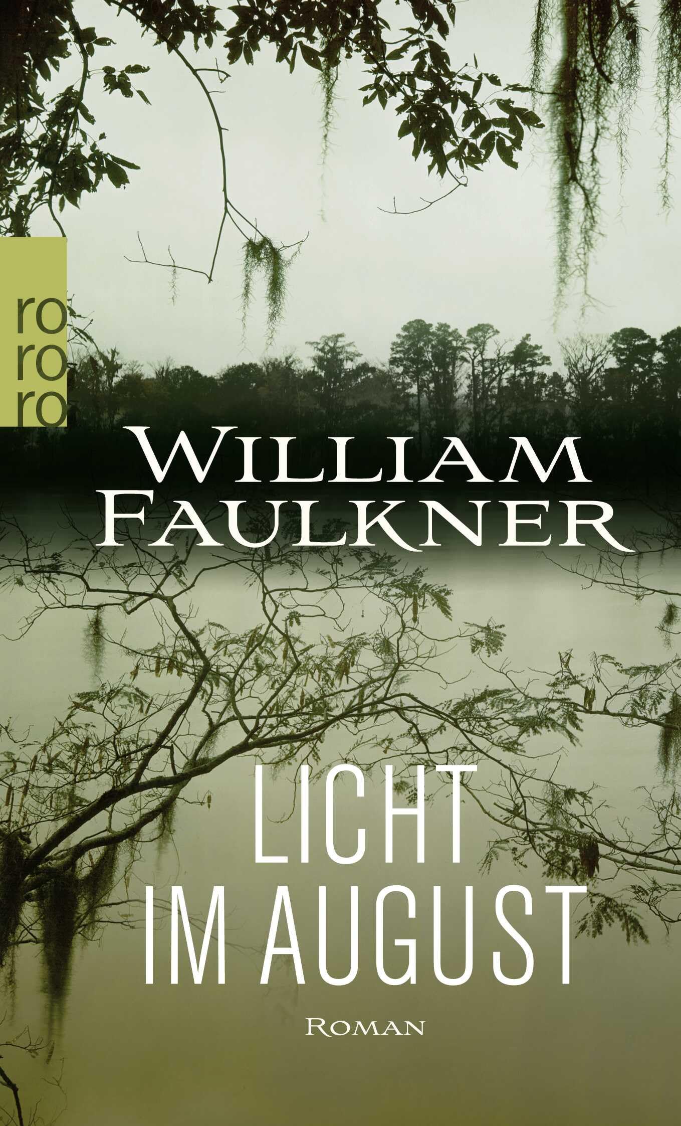 Licht im August: Roman