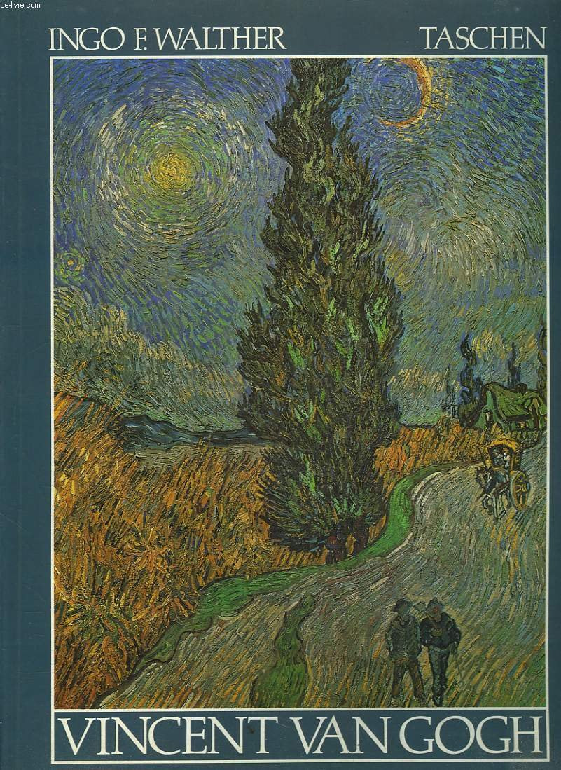Vincent Van Gogh, 1853-1890: Vision and Reality