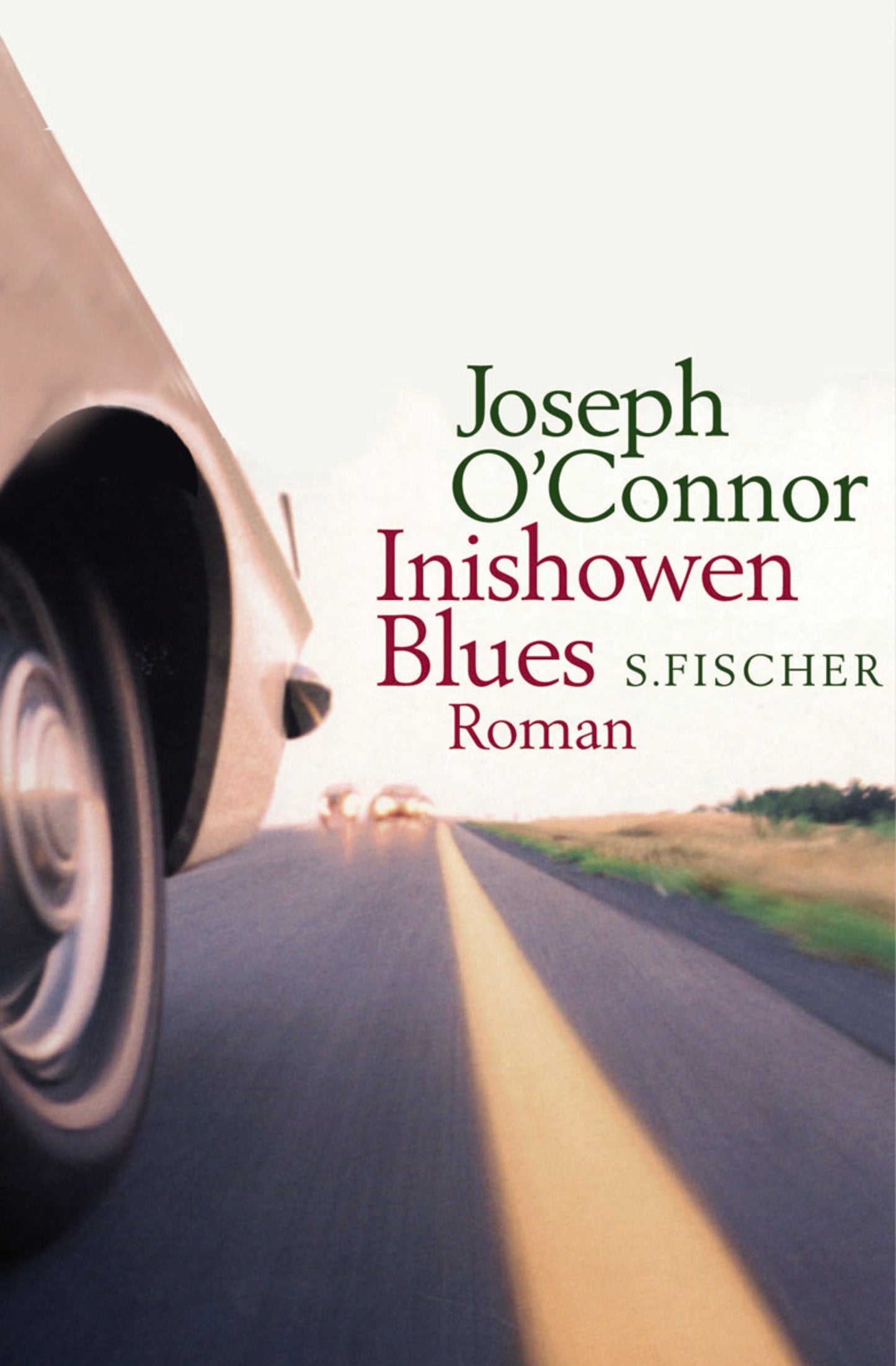 Inishowen Blues: Roman: Roman. Aus d. Engl. v. Esther Kinsky.