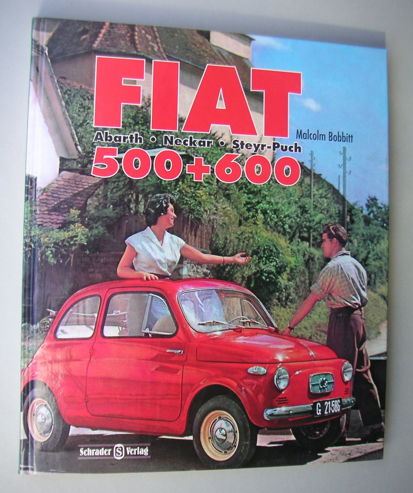 Fiat, Abarth, Neckar, Steyer-Puch ; 500 +600 ;