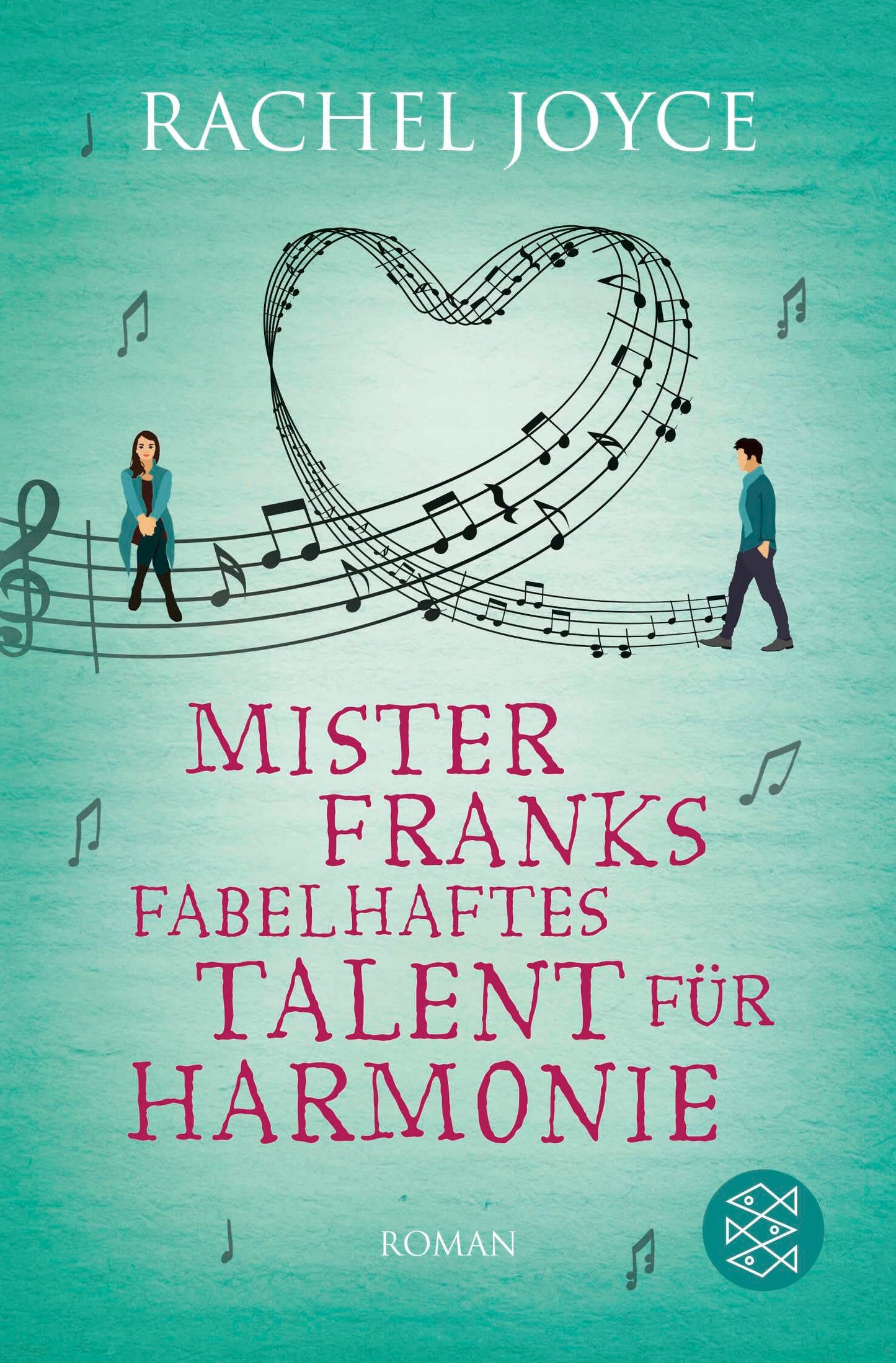 Mister Franks fabelhaftes Talent für Harmonie: Roman