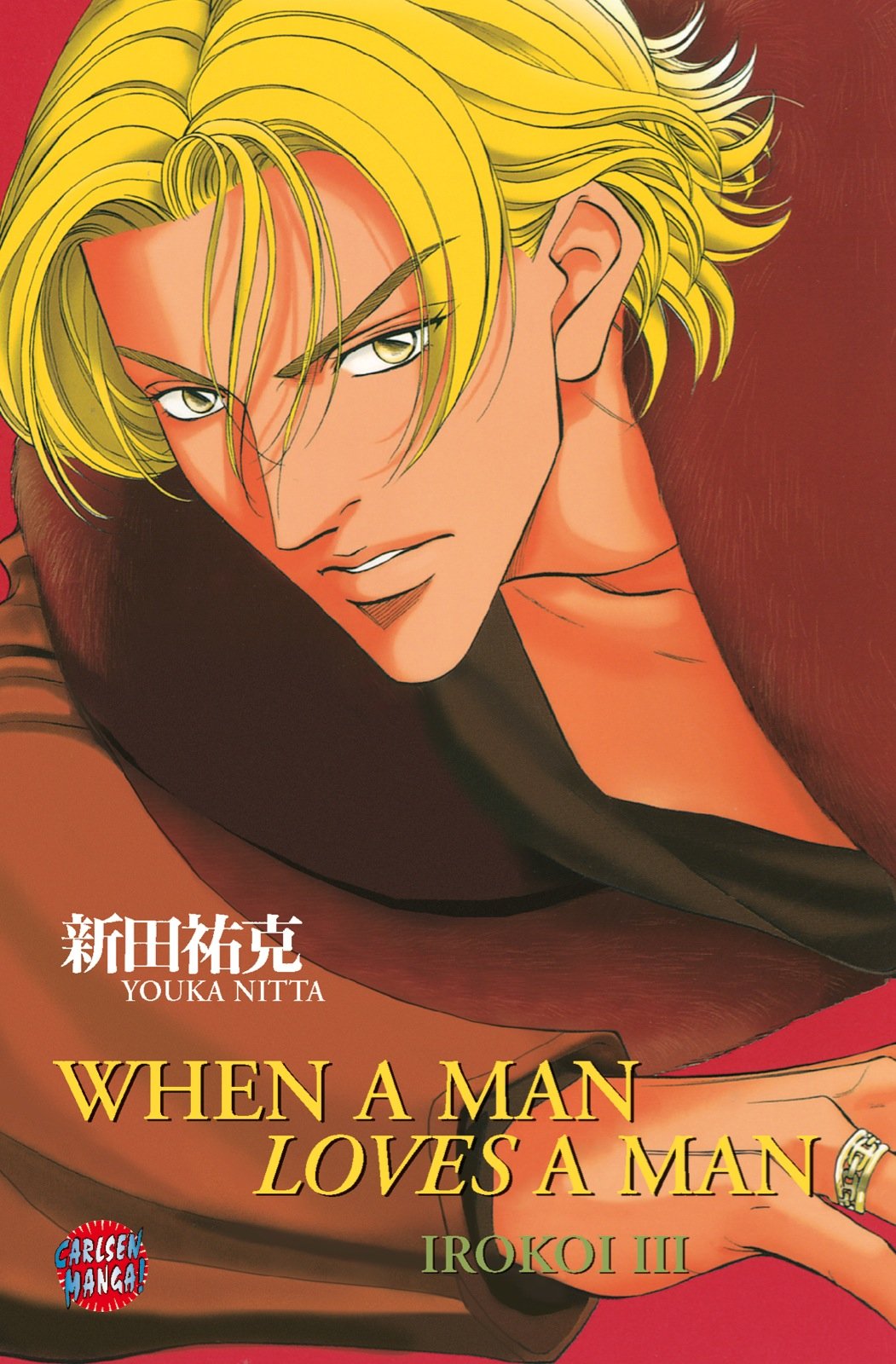 When A Man Loves A Man, Band 7: Irokoi III