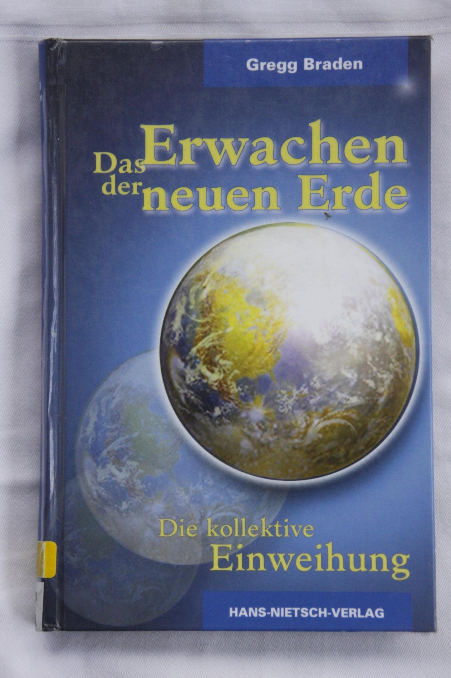 Das Erwachen der neuen Erde: Die Rückkehr einer vergessenen Dimension