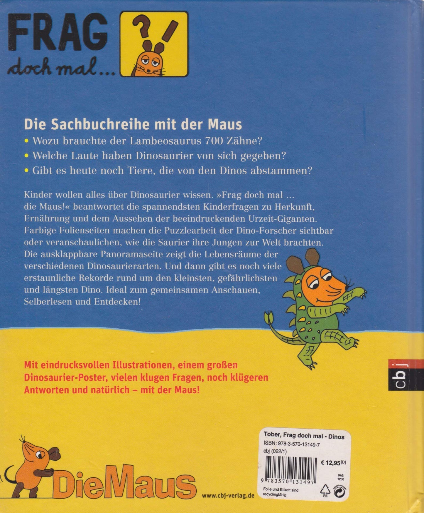 Frag doch mal ... die Maus! - Dinosaurier (Die Sachbuchreihe, Band 5)