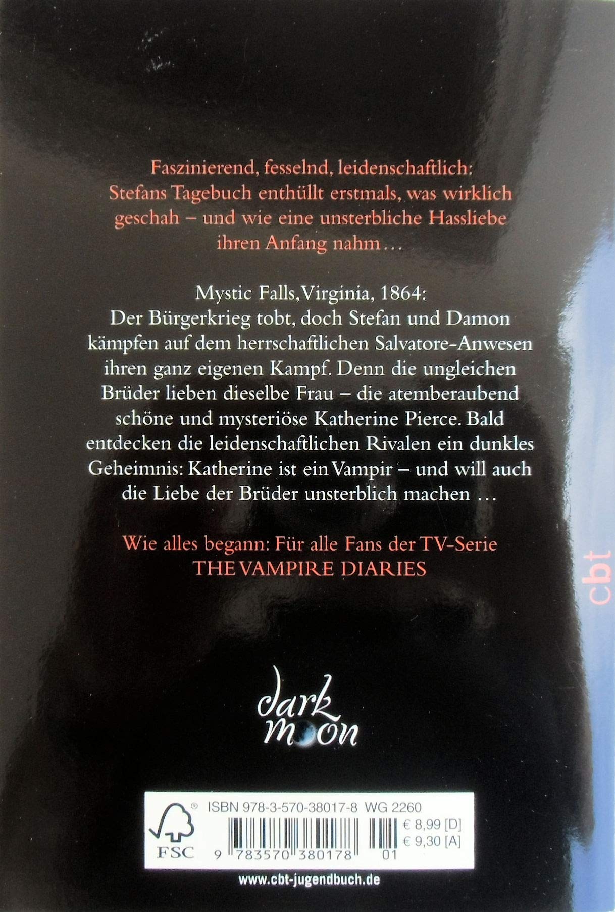 The Vampire Diaries - Stefan's Diaries - Am Anfang der Ewigkeit (The Vampire Diaries - Stefan's Diaries-Reihe, Band 1)