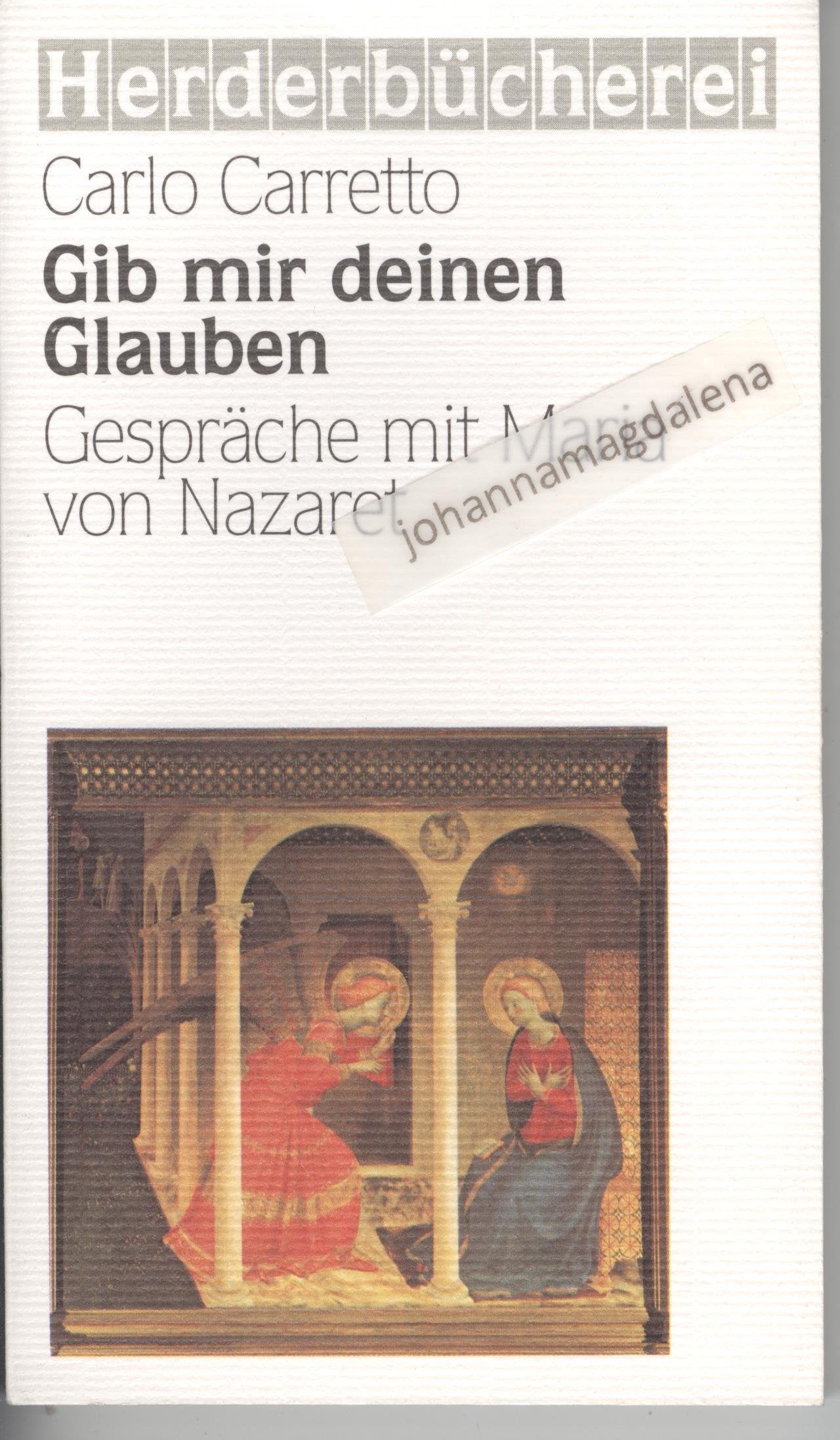 Gib mir deinen Glauben