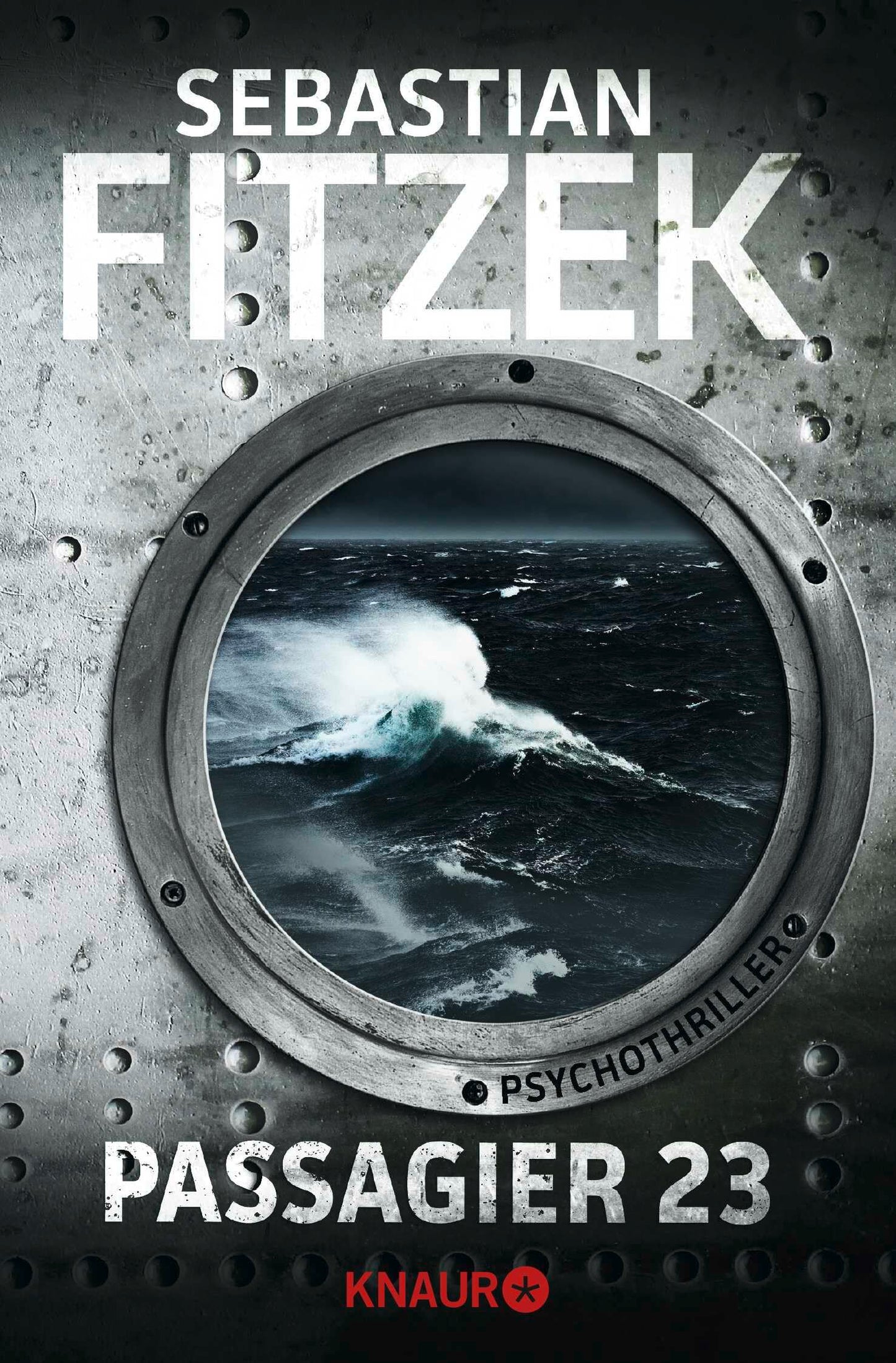 Passagier 23: Psychothriller | SPIEGEL Bestseller | »Keine Szene ist zu viel. Keine Wendung so, wie man sie erwartet.« SPIEGEL online