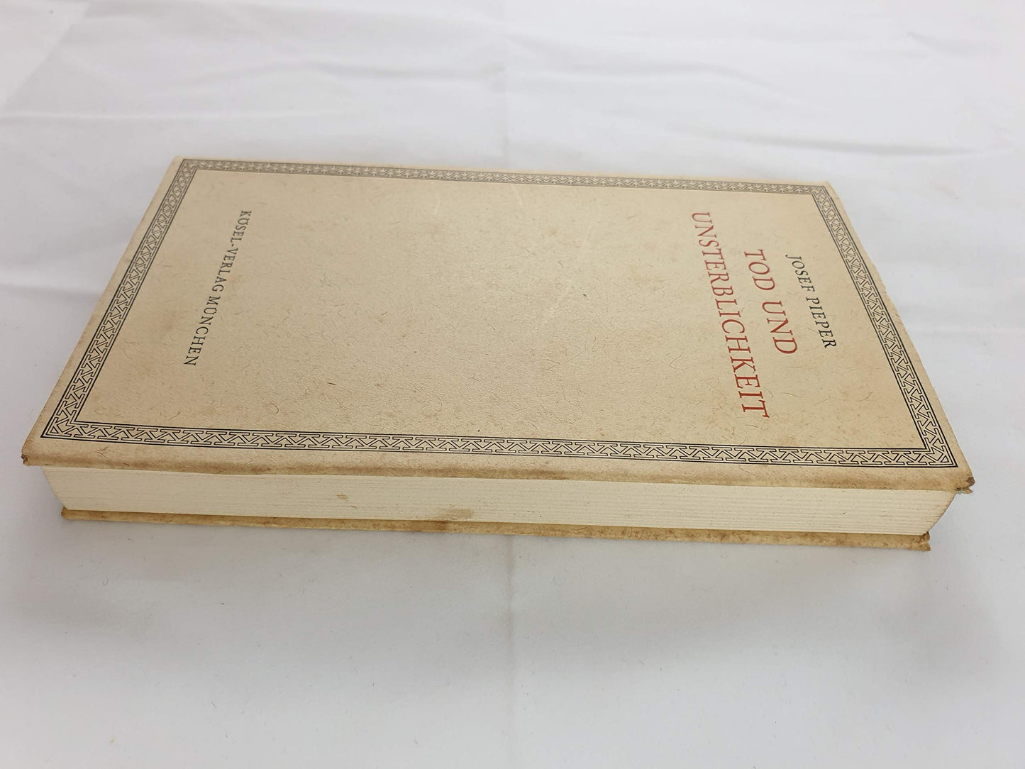 Pieper, Josef: Tod und Unsterblichkeit. Aufsätze und Reden. Kösel, 1968. 207 (1) S. Engl. Brosch.