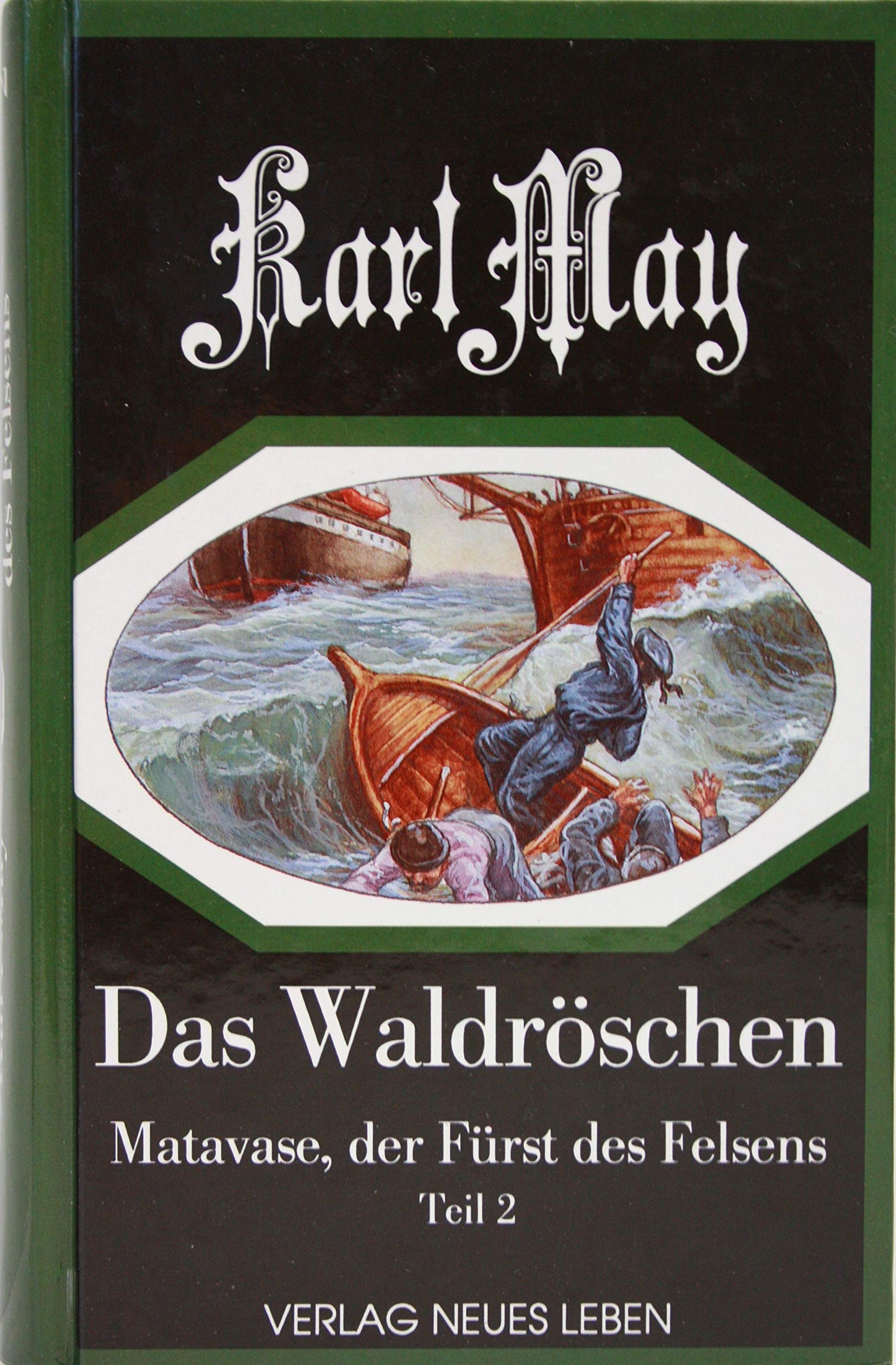 Das Waldröschen oder Die Verfolgung rund um die Erde, Bd.4, Matavase, der Fürst des Felsens