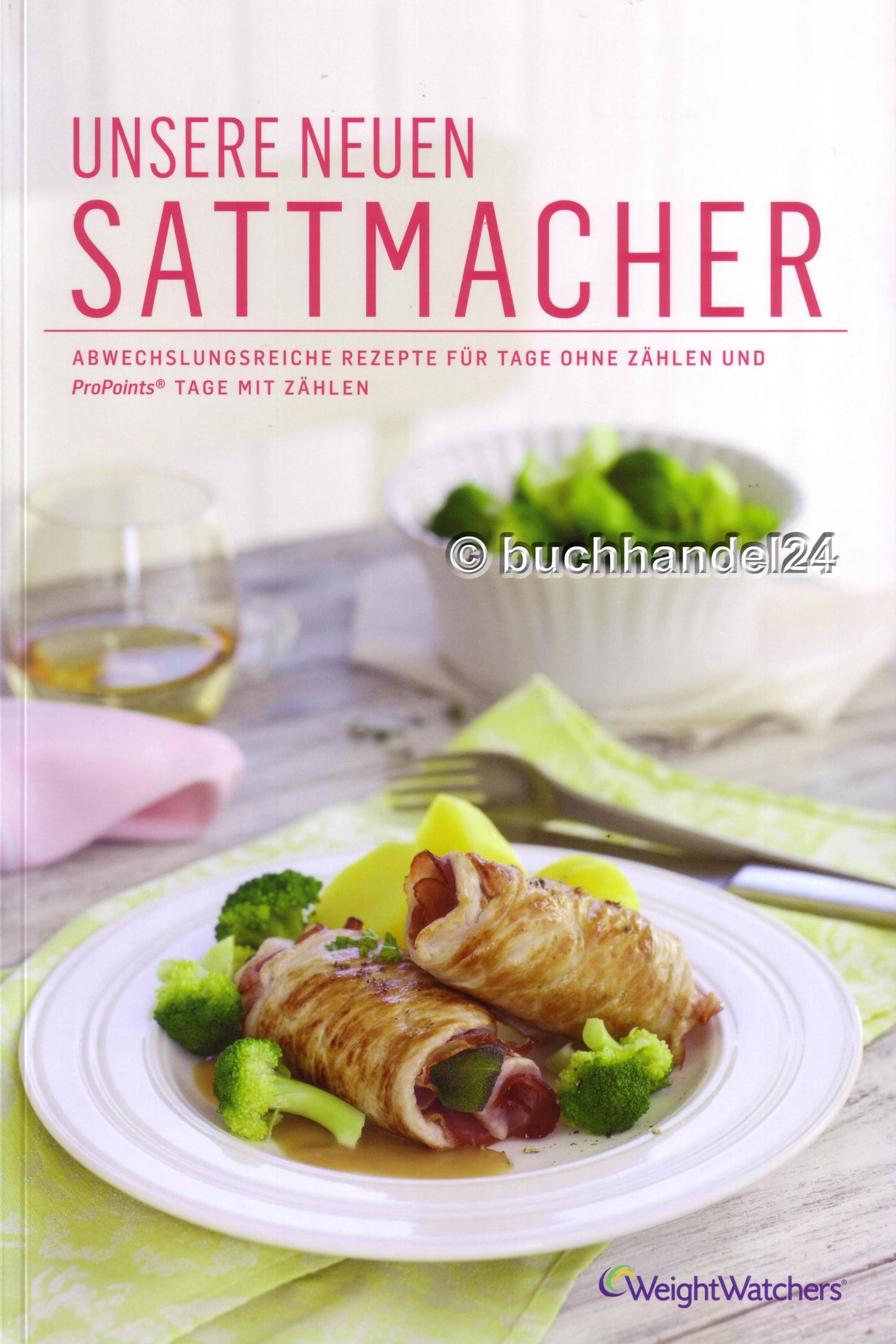 'Unsere neuen Sattmacher' von Weight Watchers