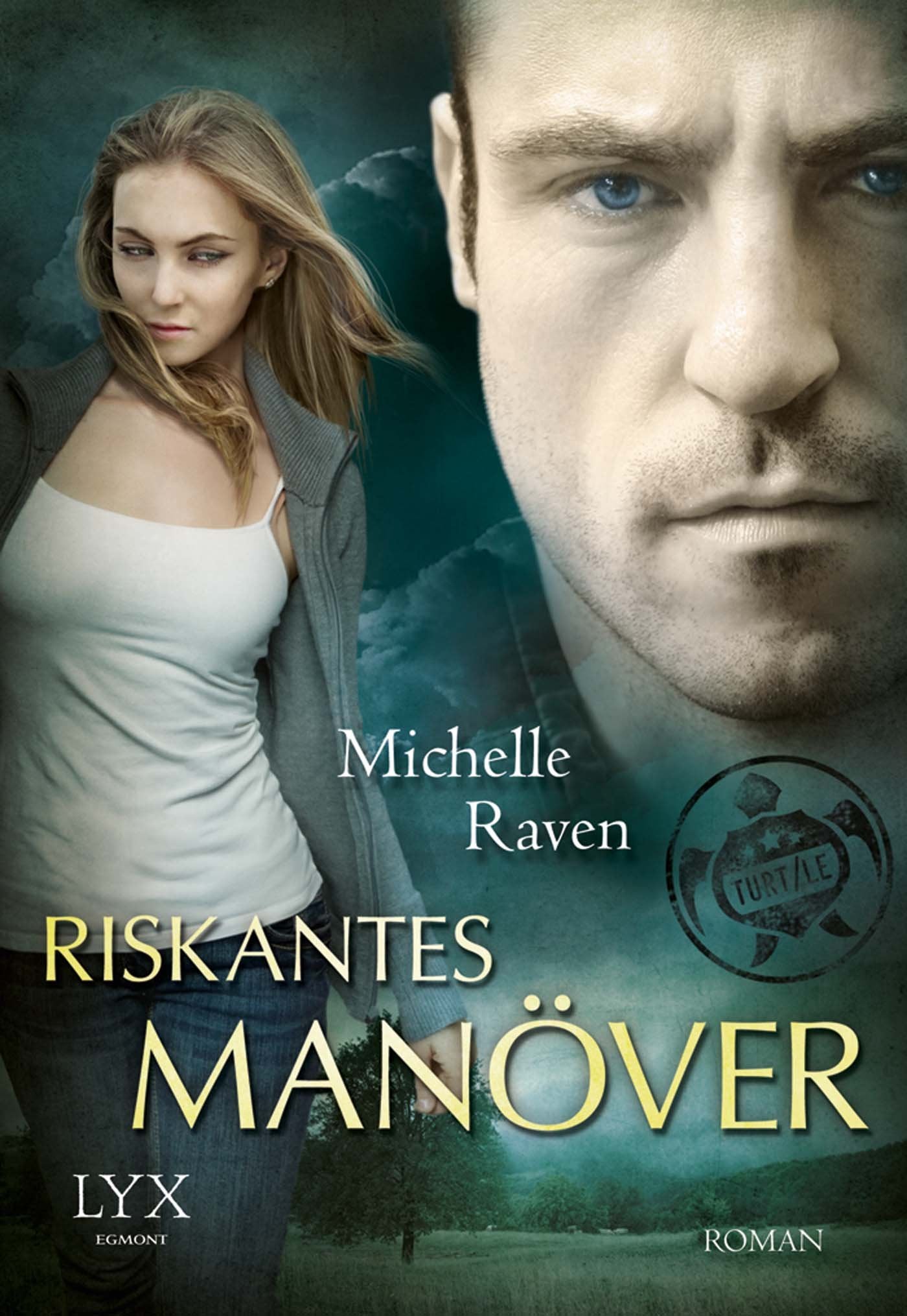 TURT/LE - Riskantes Manöver (TURT/LE-Serie, Band 2)
