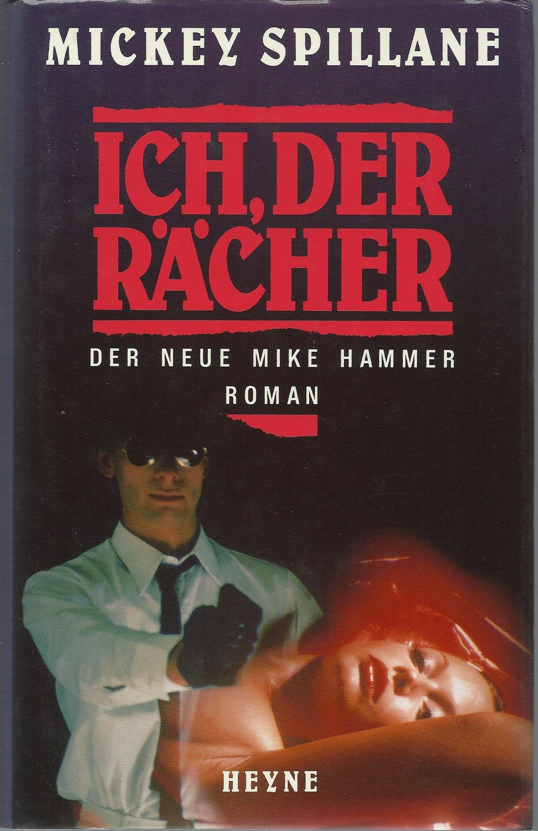 Ich, der Rächer. Der neue Mike Hammer