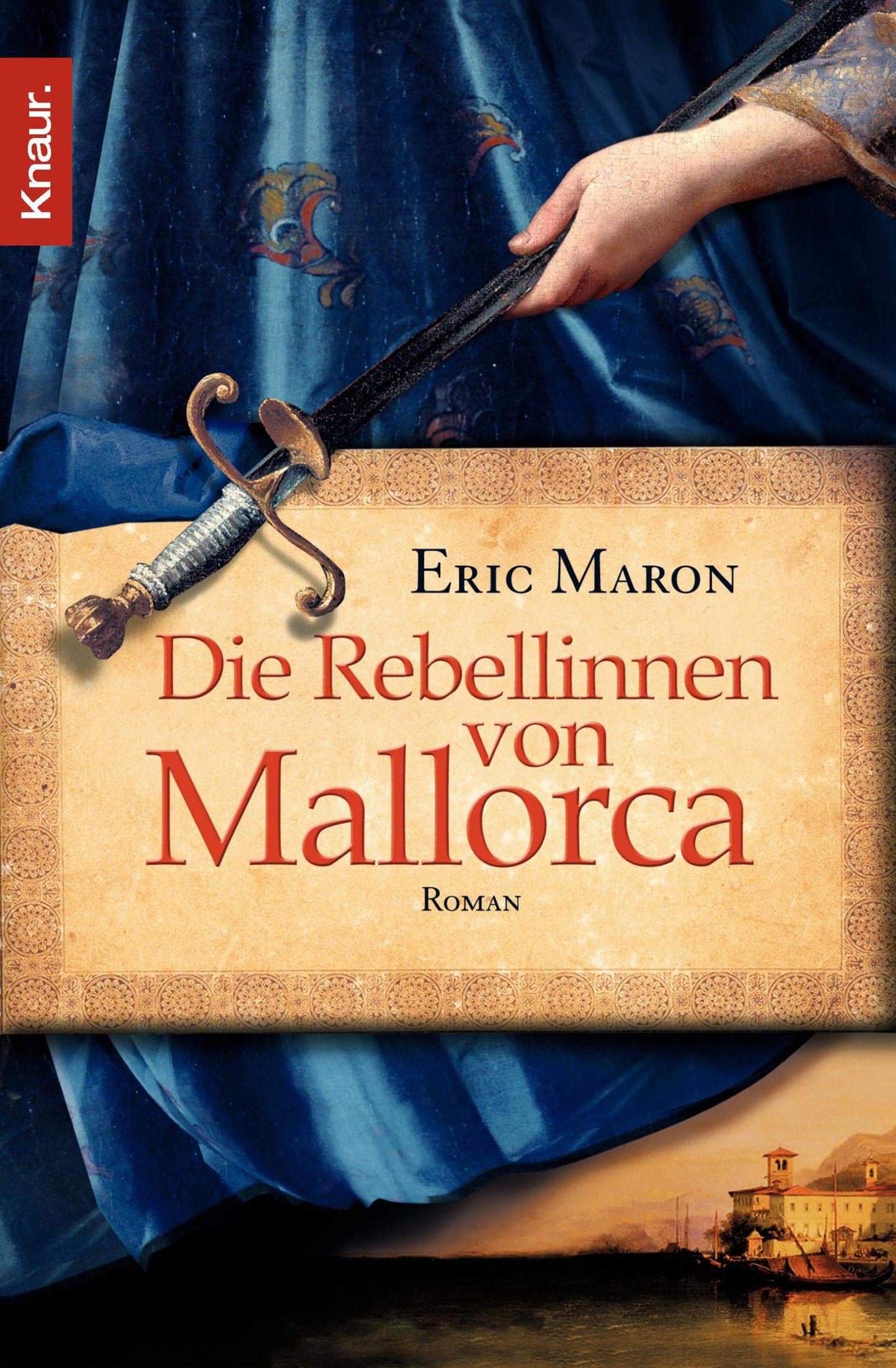 Die Rebellinnen von Mallorca: Roman