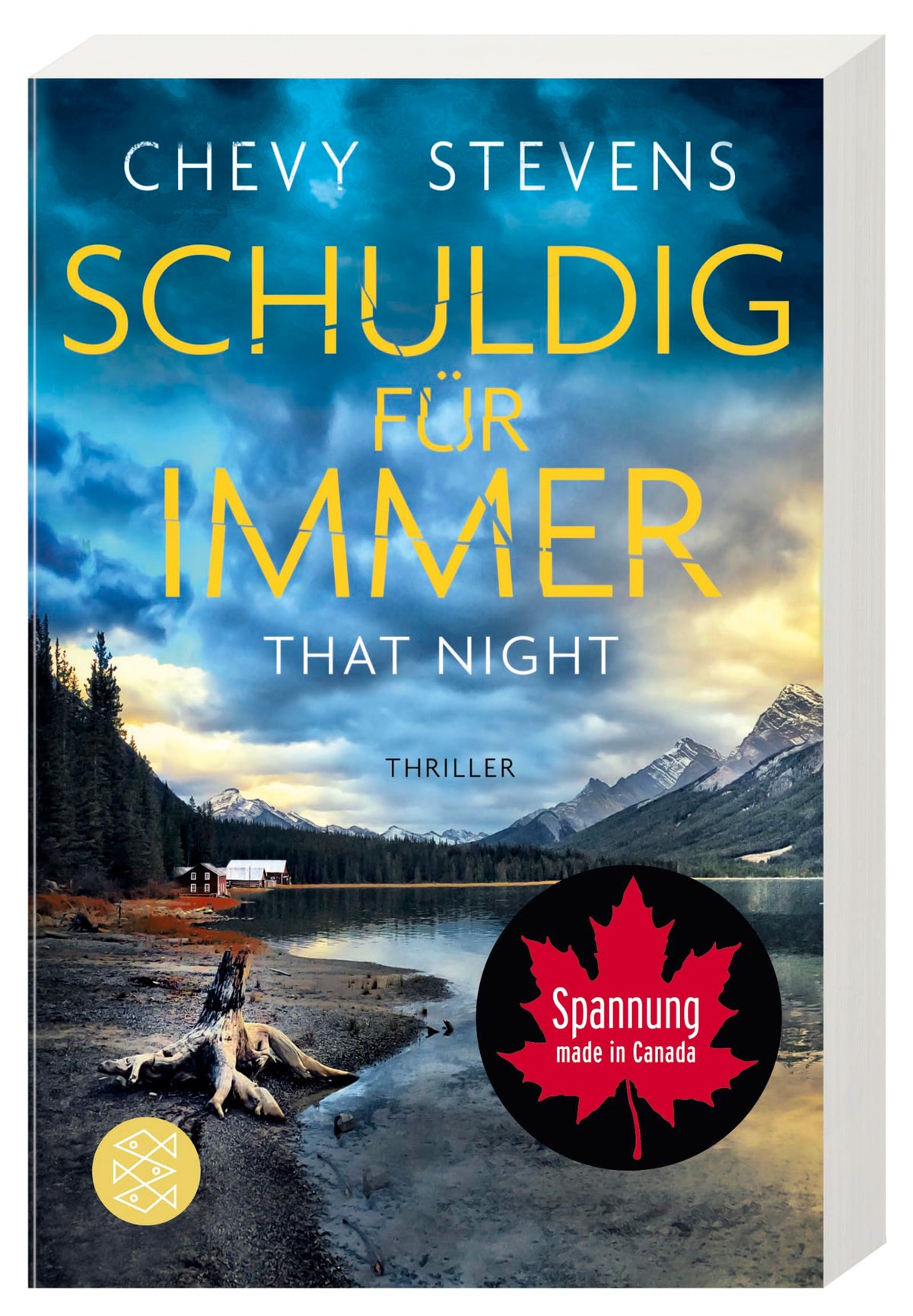 Schuldig für immer - That Night: Thriller | »Intensiv und verstörend.« Lee Child (Kanada-Thriller, Band 4)