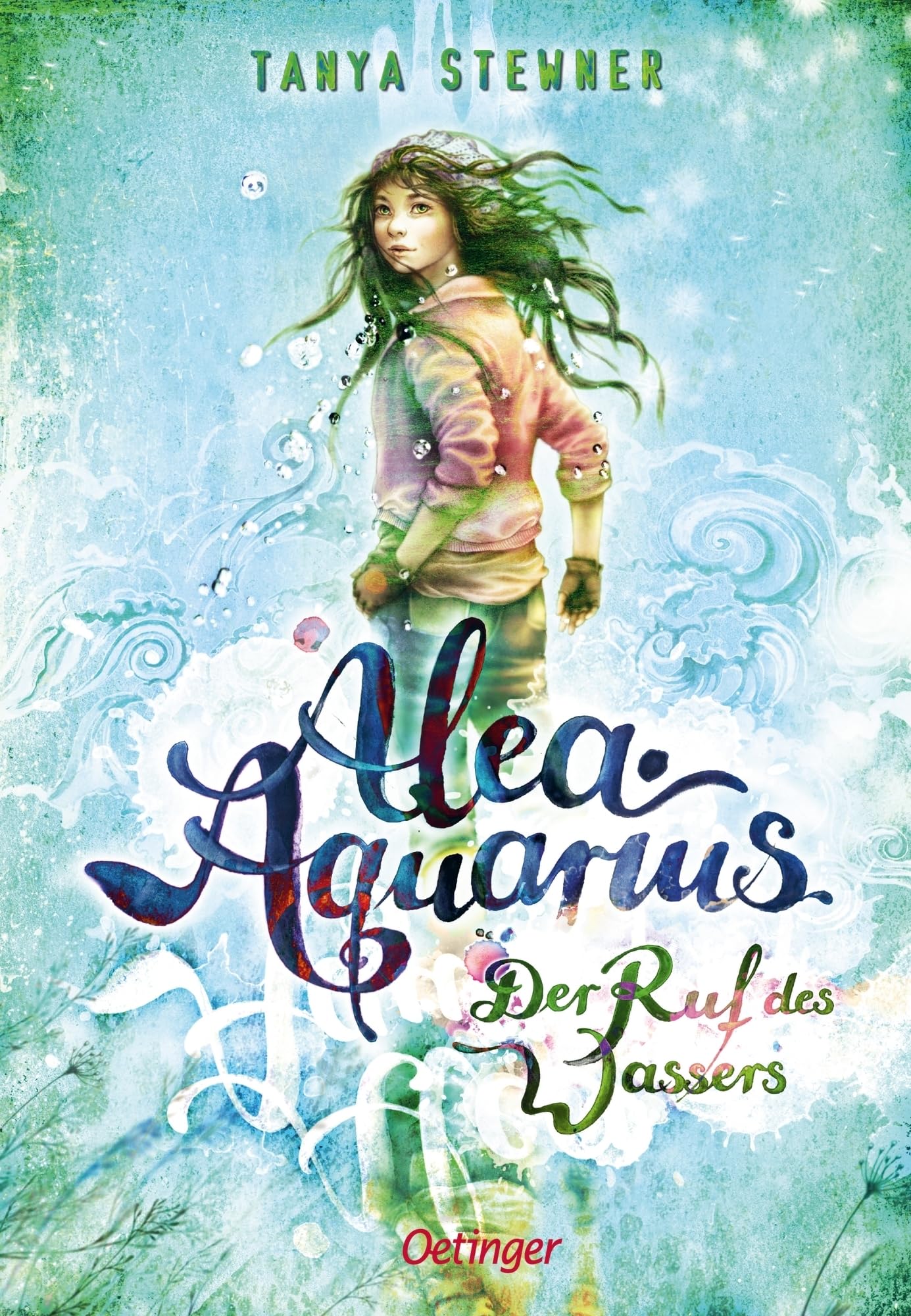 Alea Aquarius 1. Der Ruf des Wassers: Der Auftakt der fantastischen Dein SPIEGEL-Bestseller-Reihe ab 10 Jahren über den Schutz der Meere