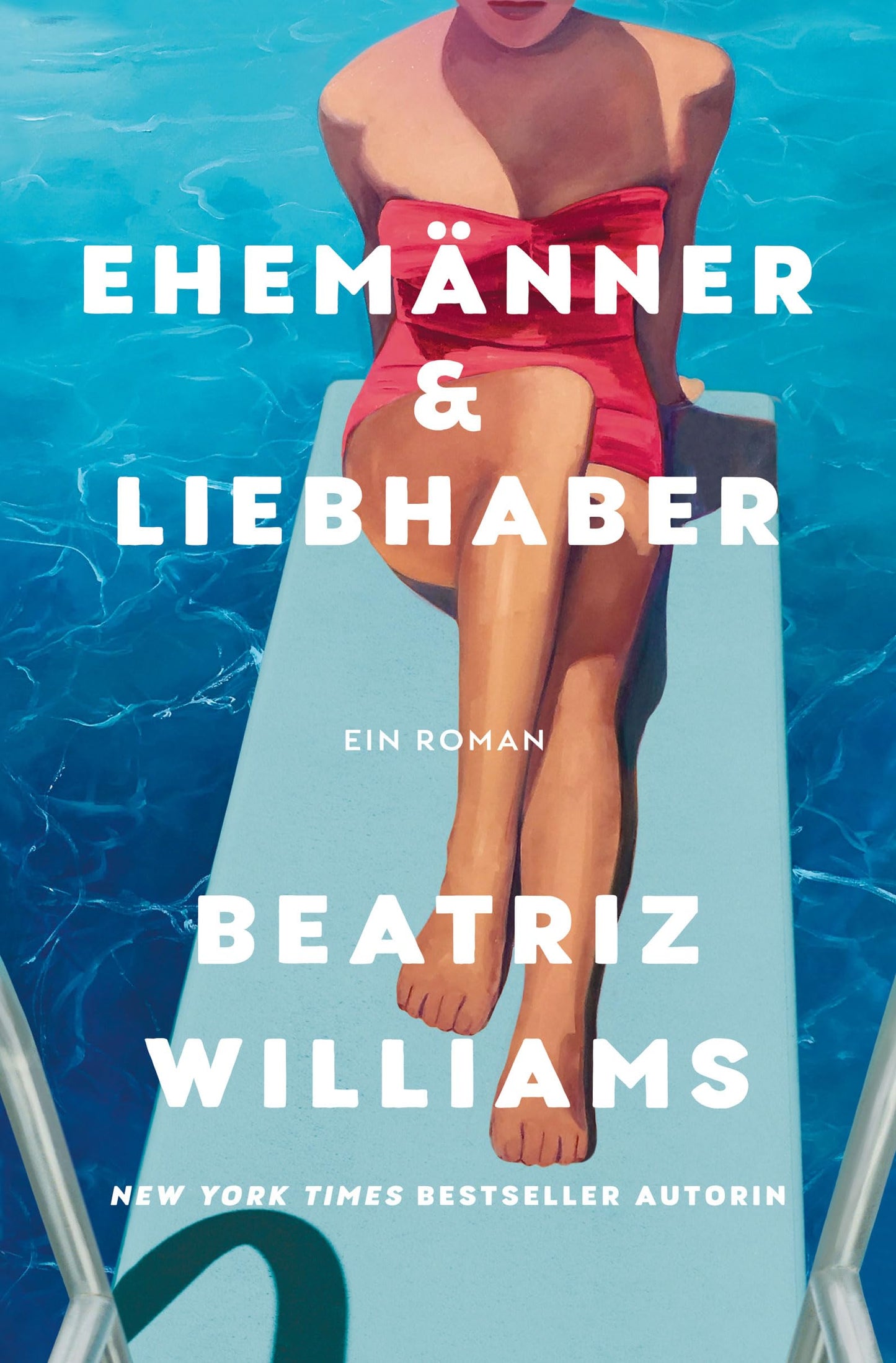 Ehemänner & Liebhaber: DER Sommerroman der New York Times-Bestseller Autorin - emotional, spannend und mitten aus dem Leben