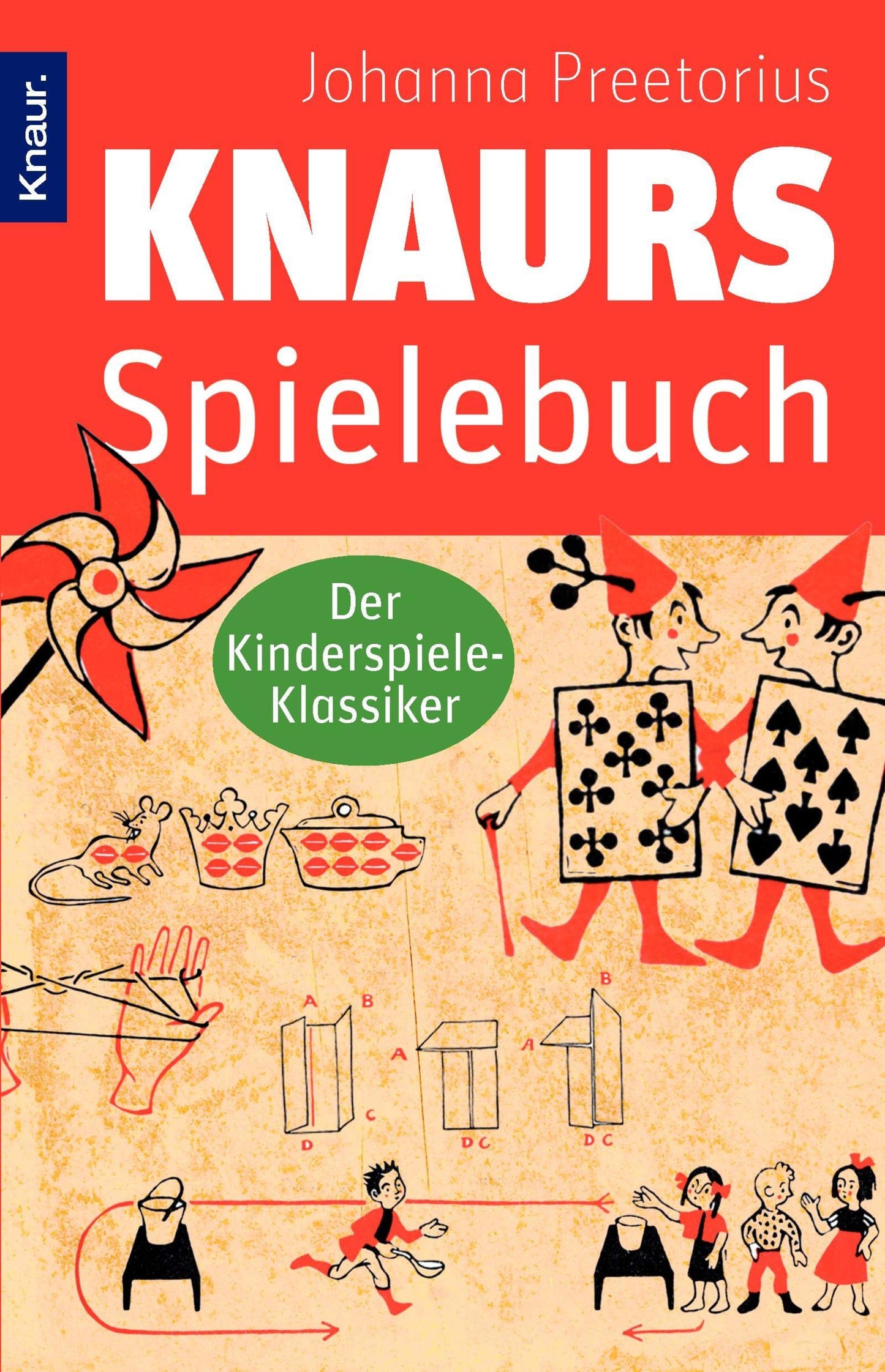 Knaurs Spielebuch: Der Kinderspiele-Klassiker