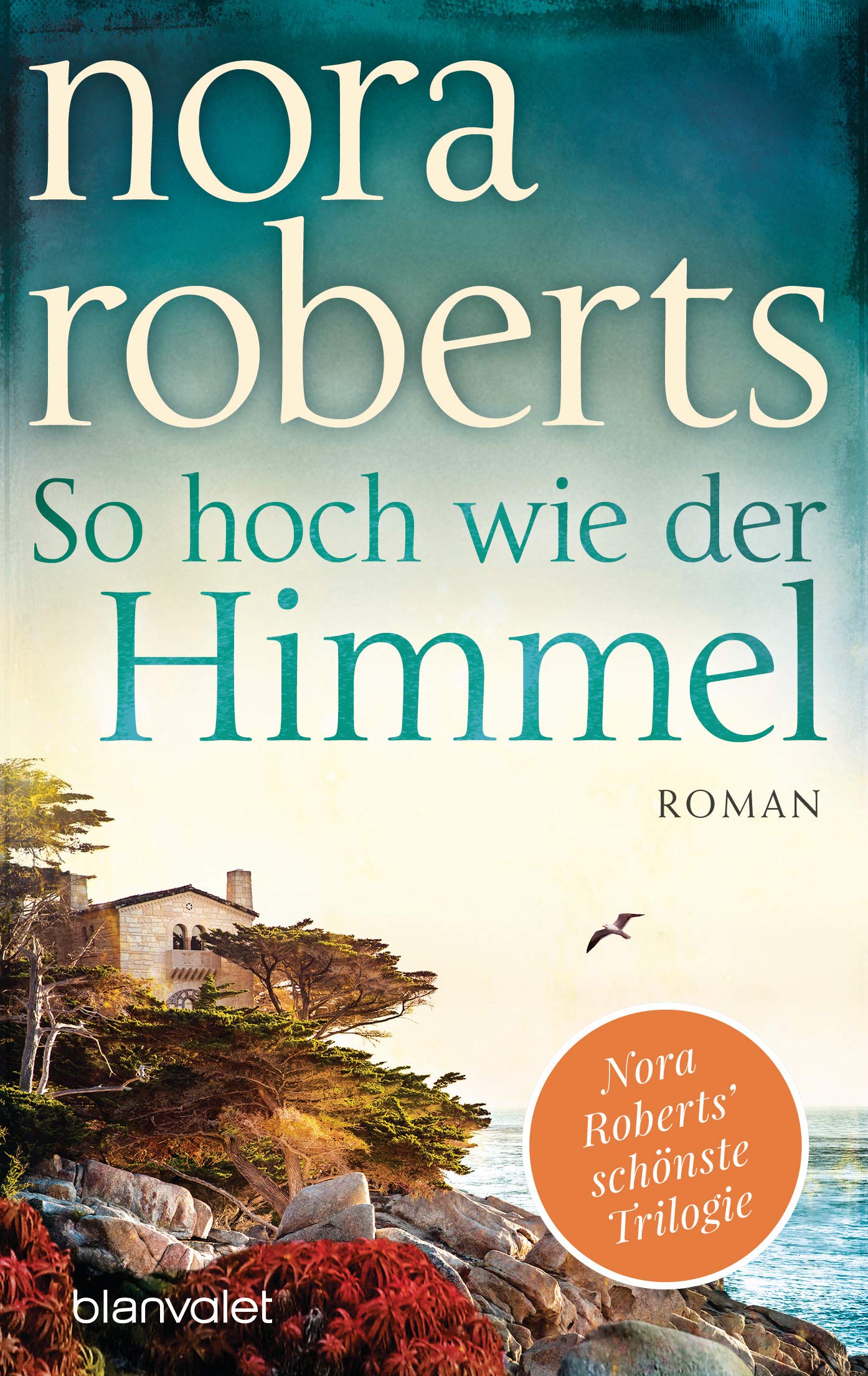 So hoch wie der Himmel: Roman (Die Templeton-Trilogie, Band 1)