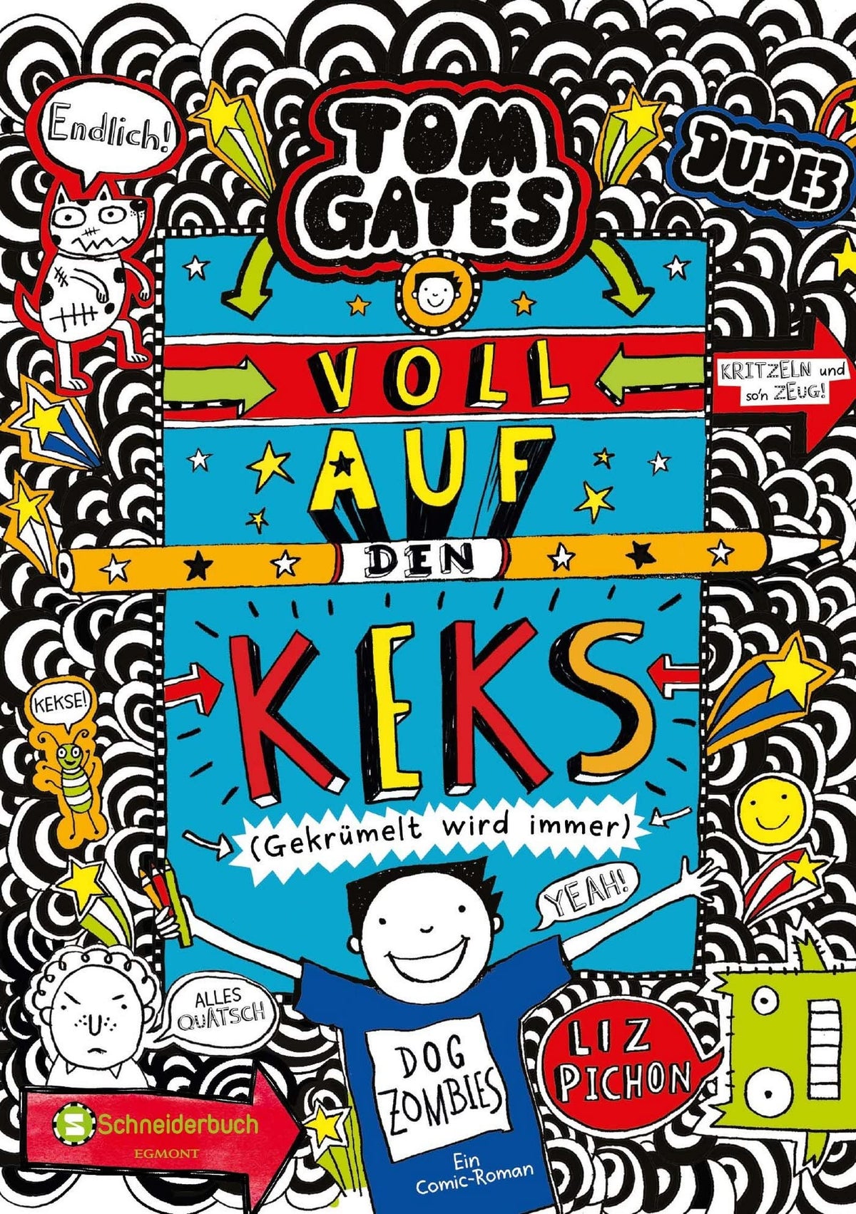 Tom Gates, Band 14: Voll auf den Keks (Gekrümelt wird immer) | Die Bestsellerreihe aus England | Cooler Comicroman ab 10 Jahren | SPIEGEL-Bestsellerautorin (Tom Gates / Comic Roman, Band 14)