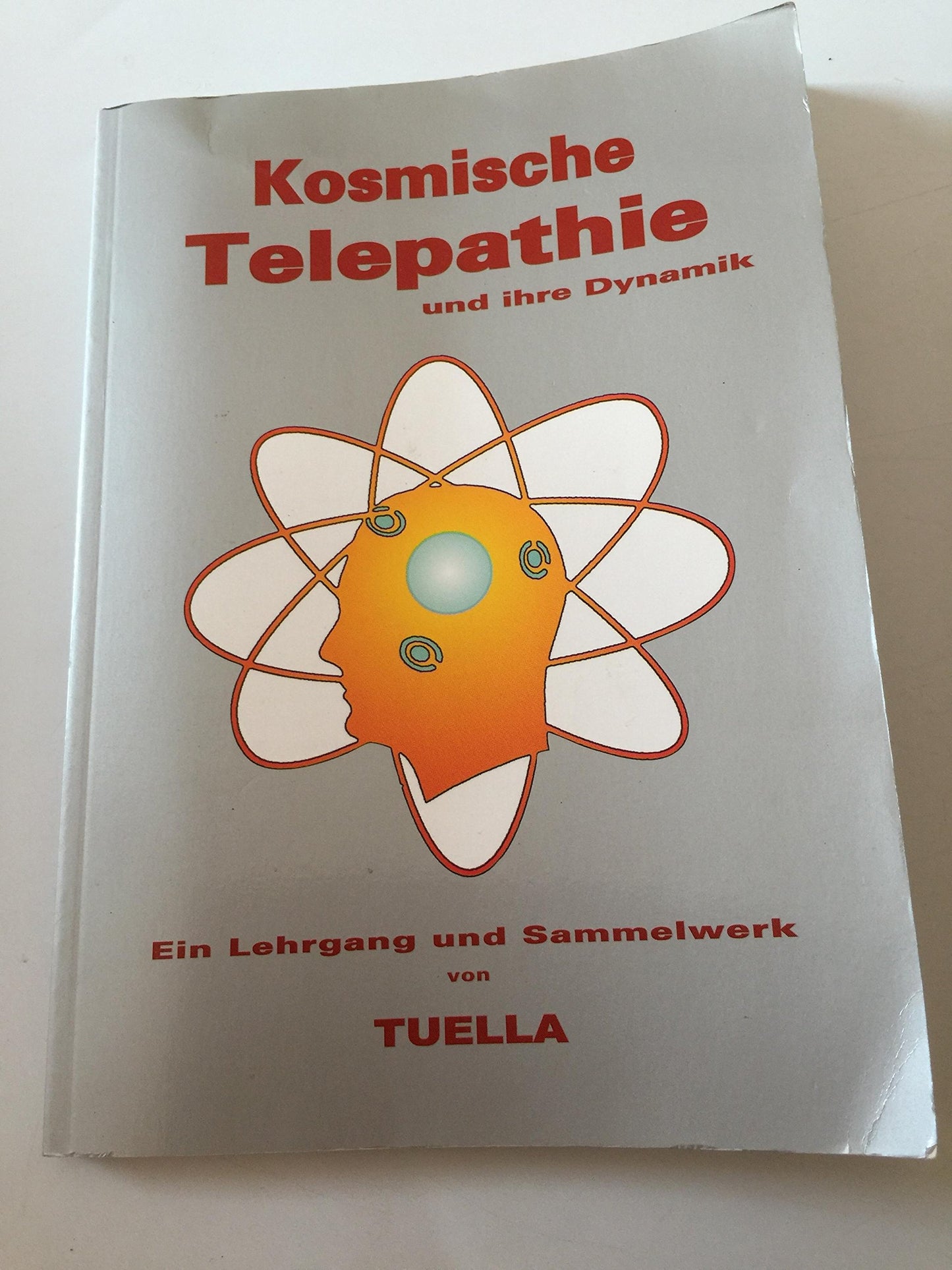 Kosmische Telepathie und ihre Dynamik. Ein Lehrgang und Sammelwerk.