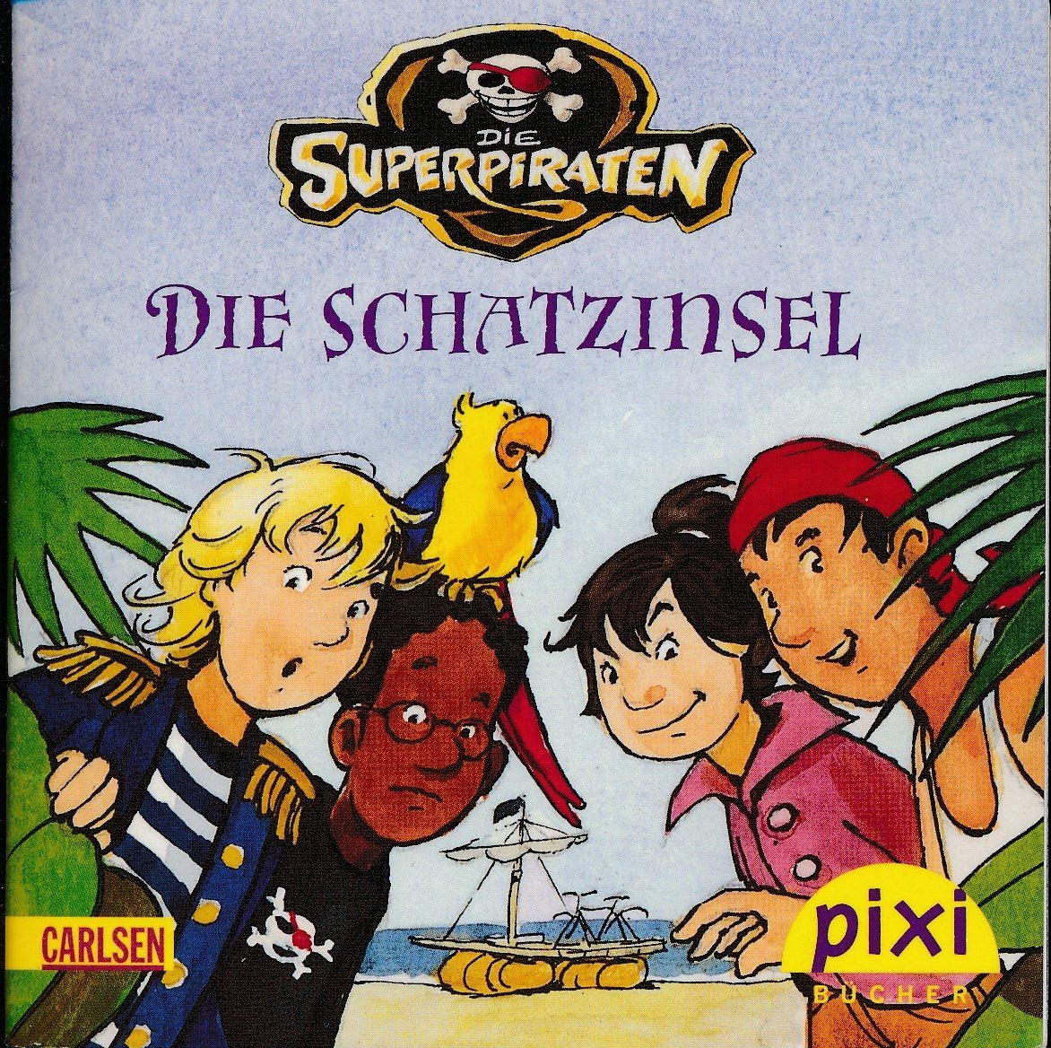 Die Superpiraten Die Schatzinsel PIXI BUch Nr. 1686 aus PIXI Bücher Serie Nr. 187