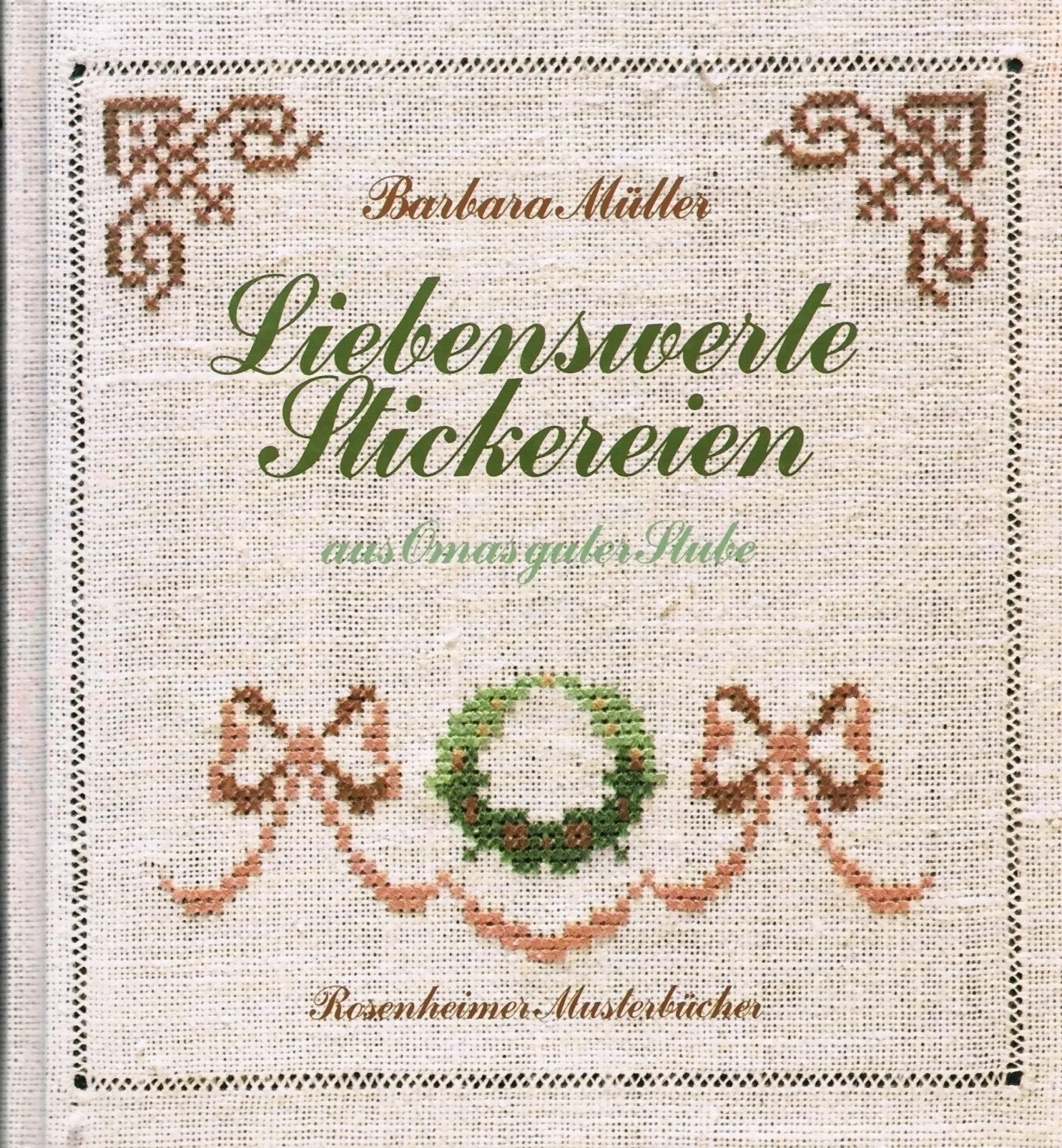 Liebenswerte Stickereien aus Omas guter Stube