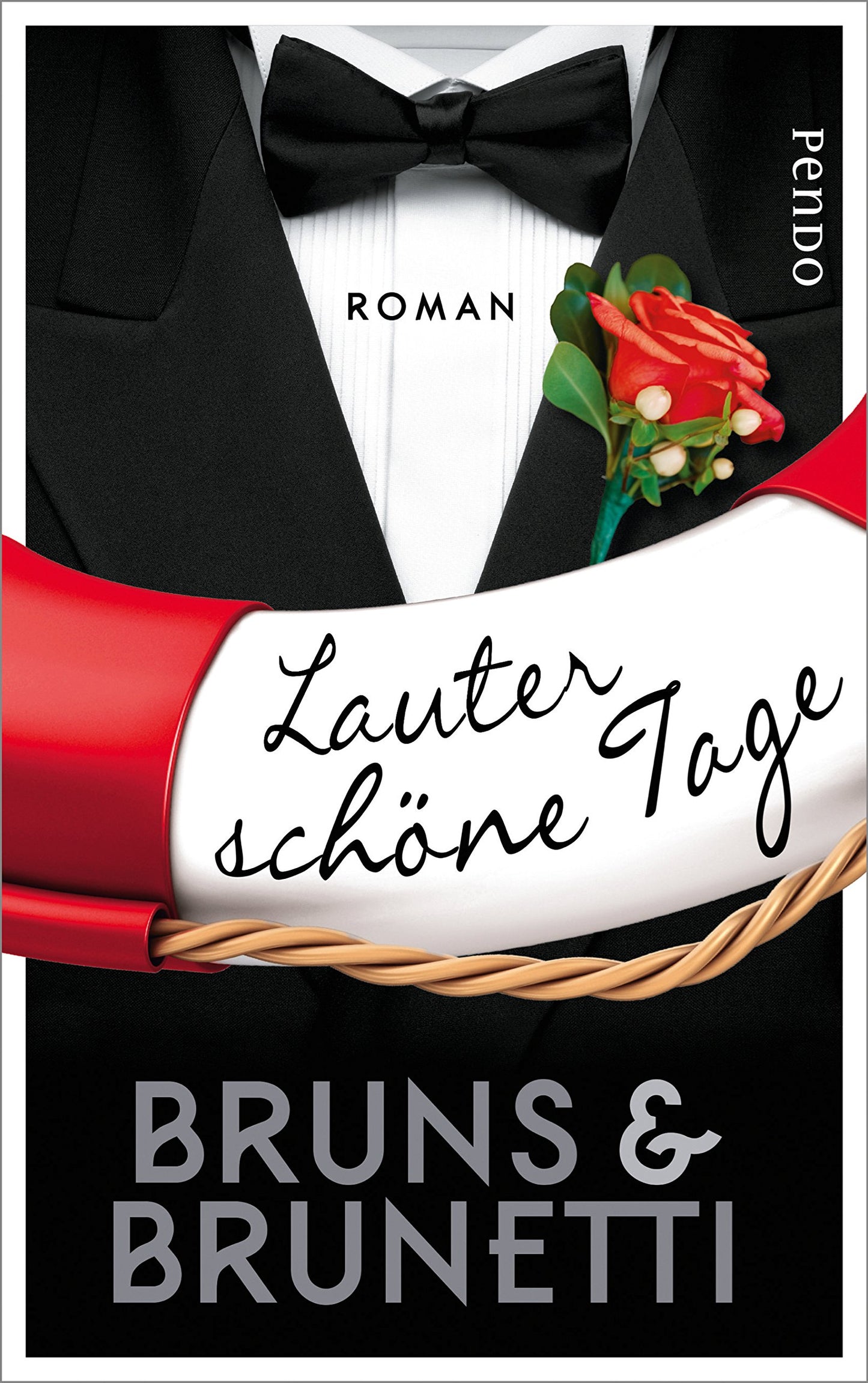 Lauter schöne Tage: Roman