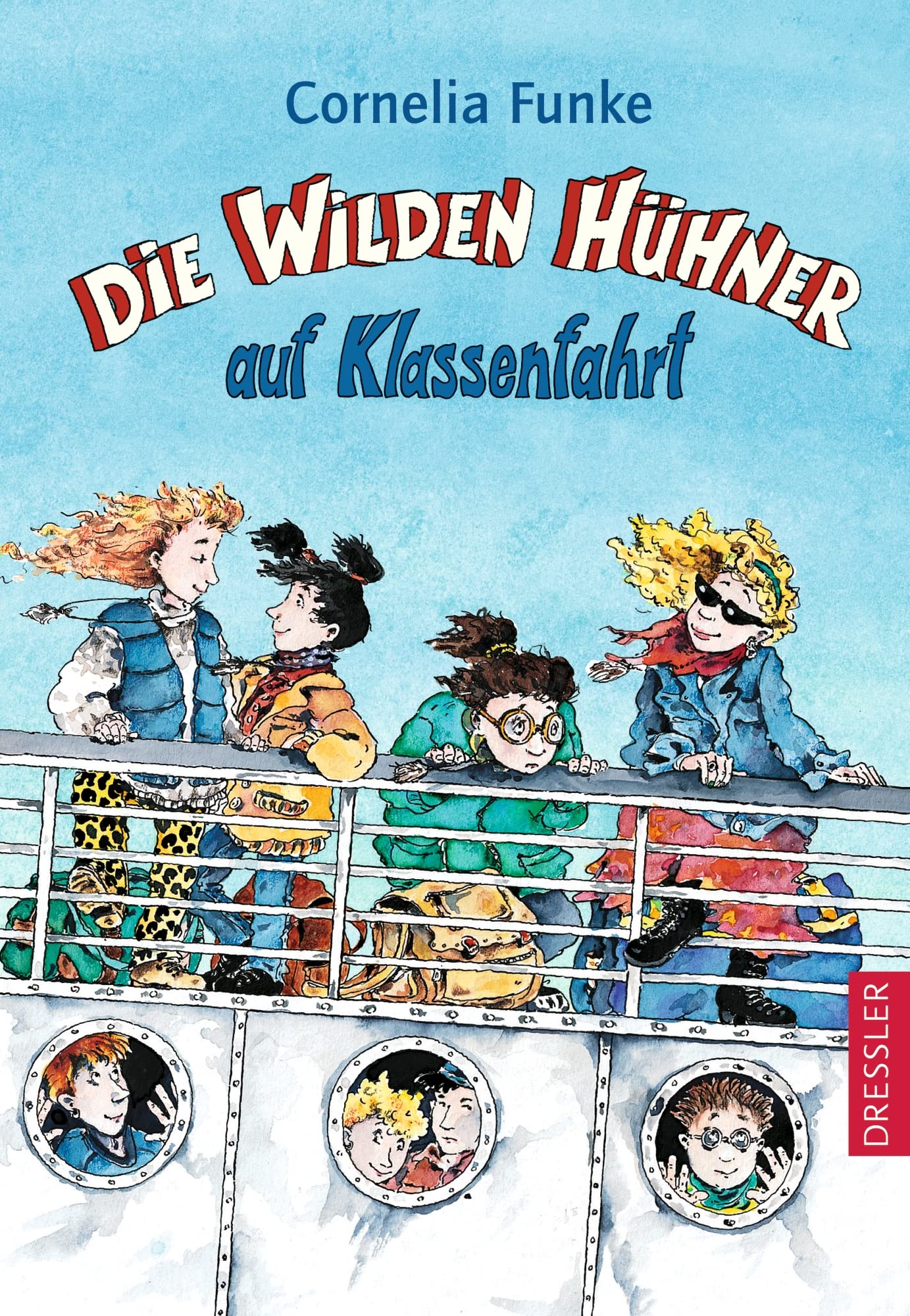 Die Wilden Hühner 2. Die Wilden Hühner auf Klassenfahrt