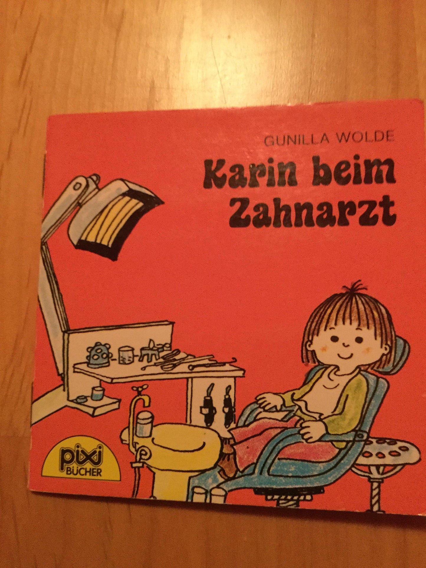 PIXI Buch, Nr. 423: Karin beim Zahnarzt