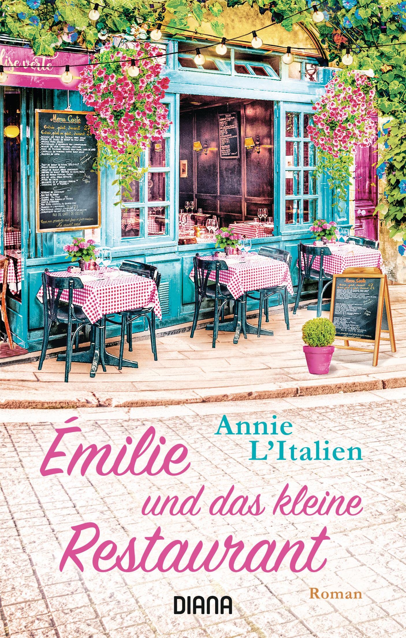 Émilie und das kleine Restaurant: Roman