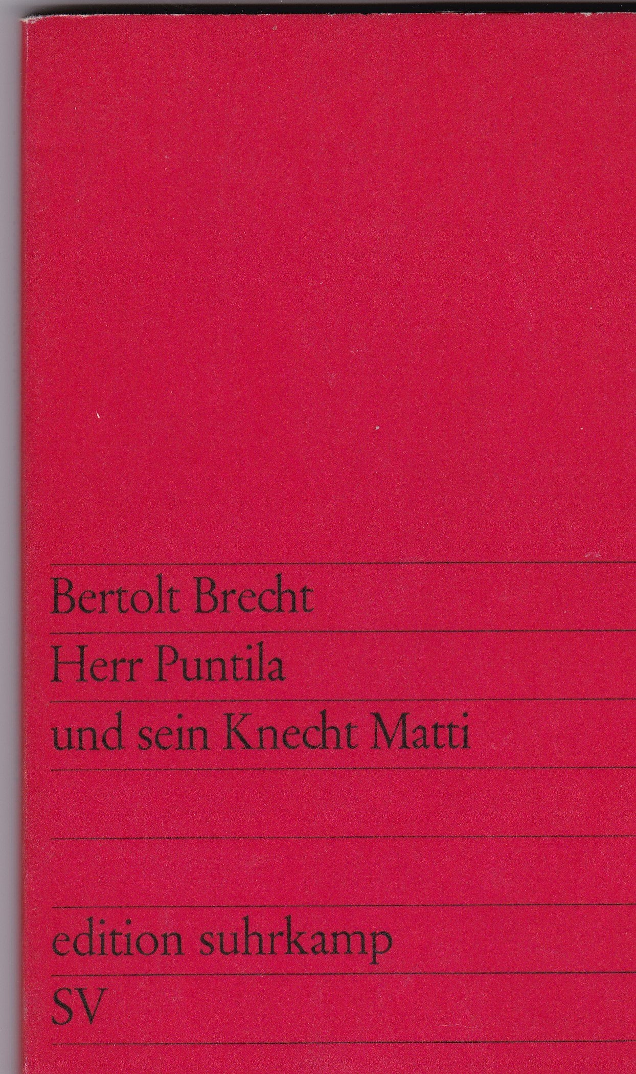 Herr Puntila und sein Knecht Matti Volksstück edition suhrkamp ; 105 7 Auflage