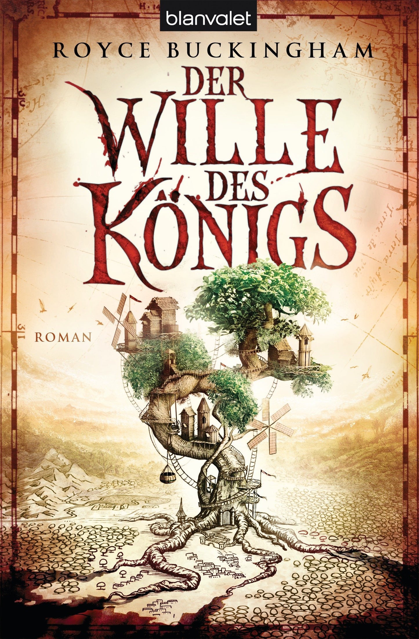 Der Wille des Königs: Roman. Deutsche Erstausgabe