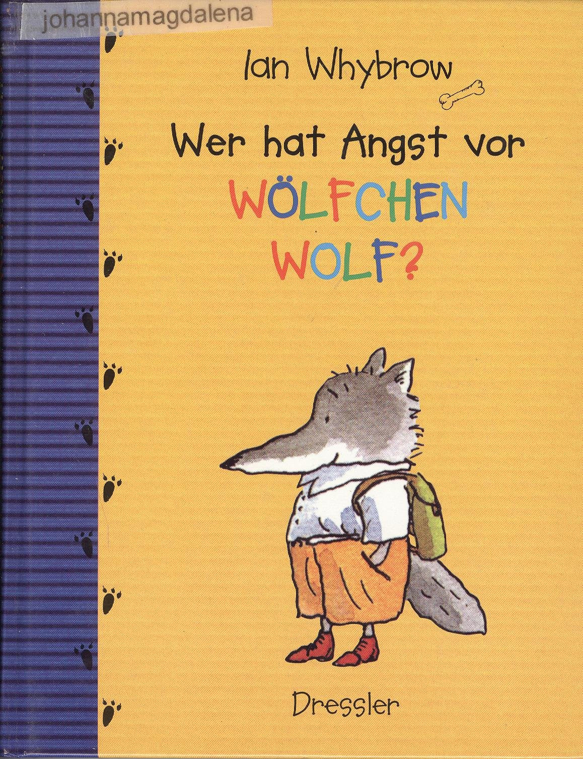 Wer hat Angst vor Wölfchen Wolf ?