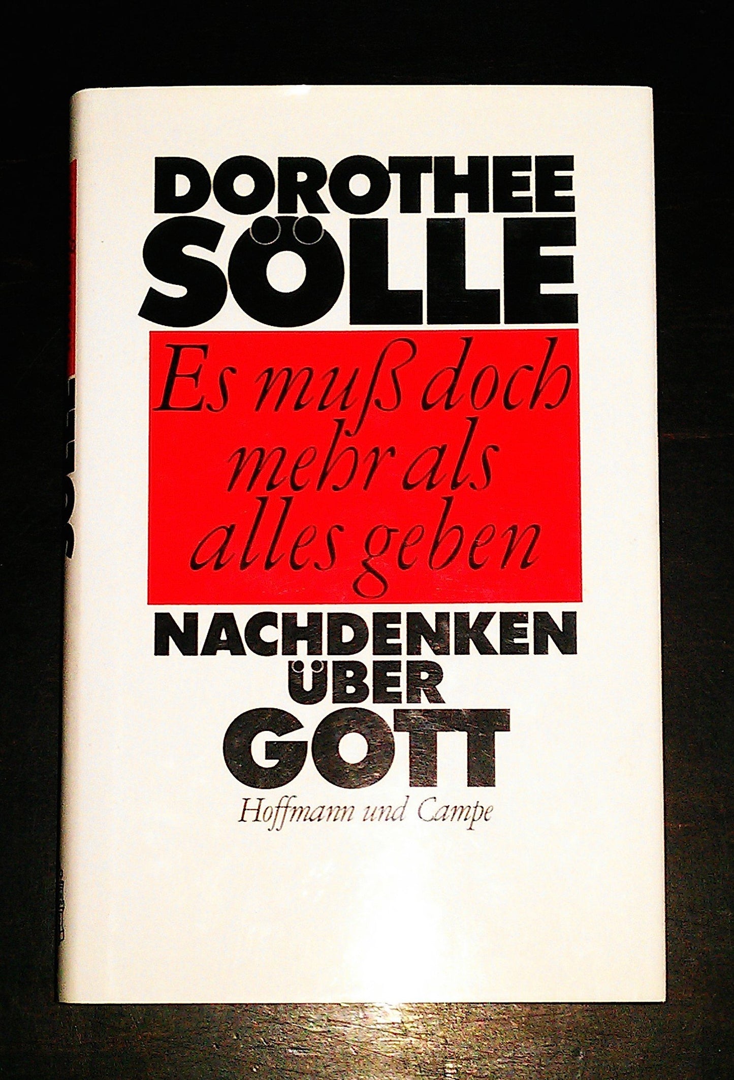 Es muss doch mehr als alles geben: Nachdenken über Gott