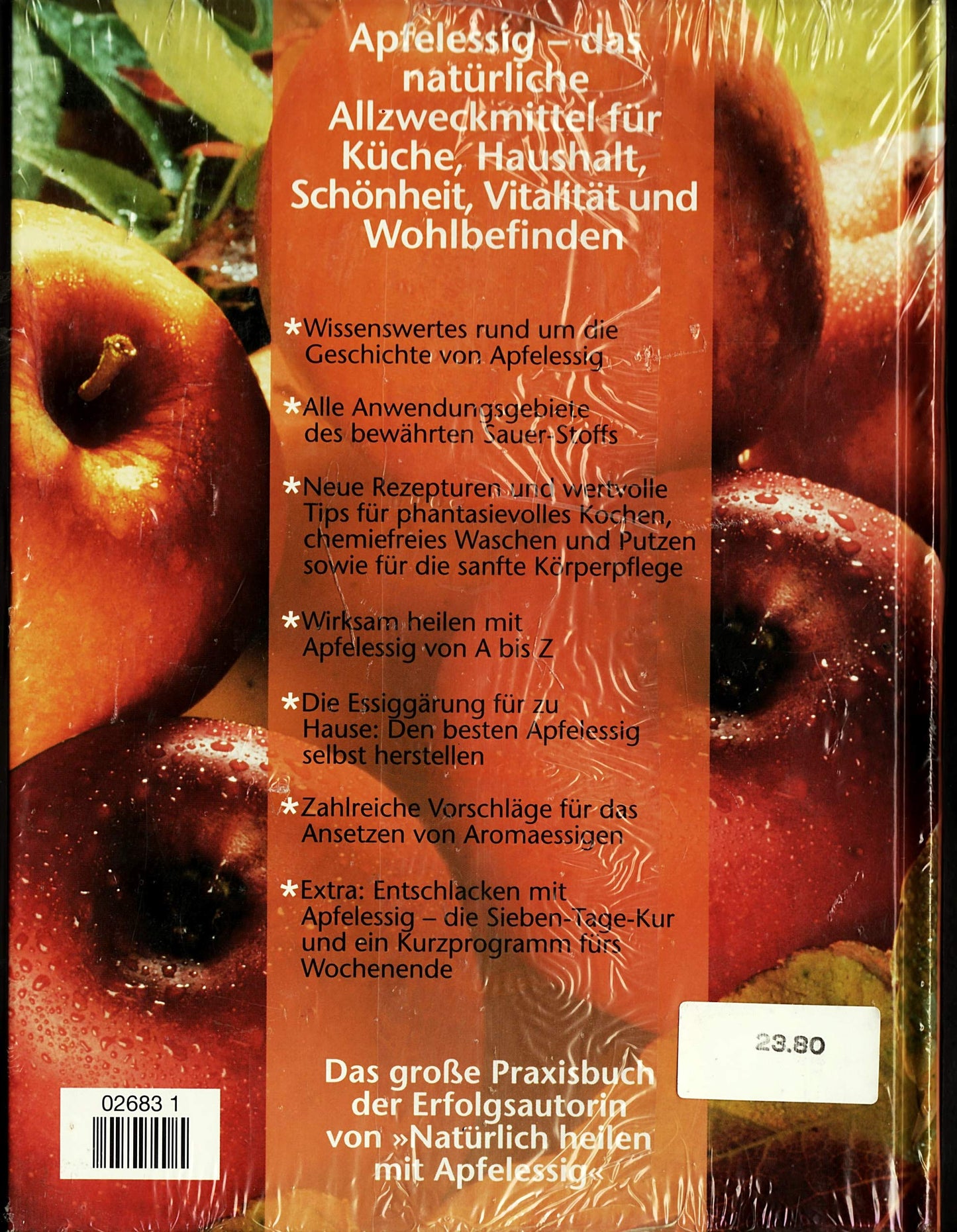 Margot Hellmiß: Das grosse Praxisbuch: Apfelessig - Rezepte für Gesundheit, Wohlbefinden, Küche und Haushalt