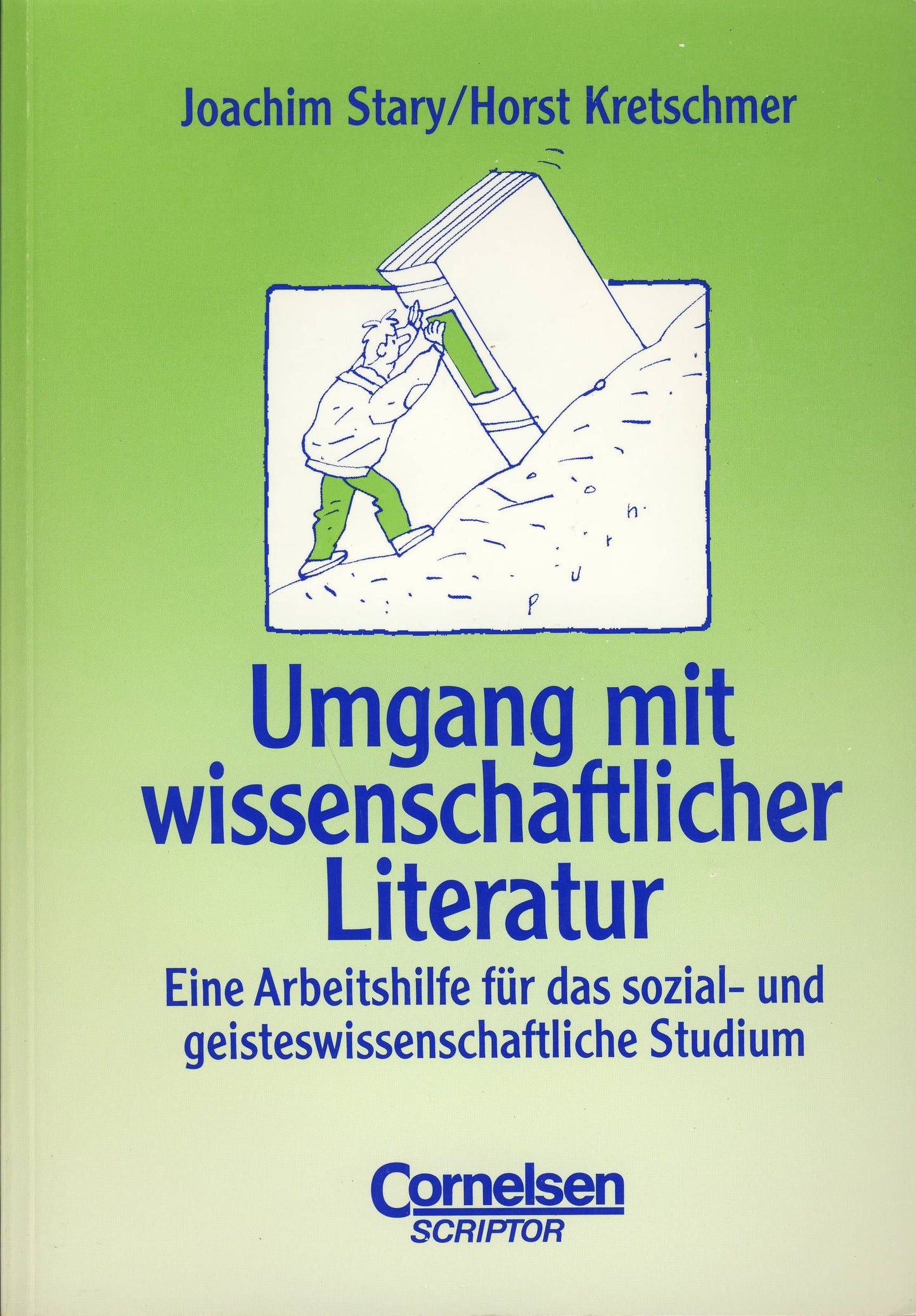 studium kompakt - Pädagogik: Umgang mit wissenschaftlicher Literatur: Eine Arbeitshilfe. Studienbuch