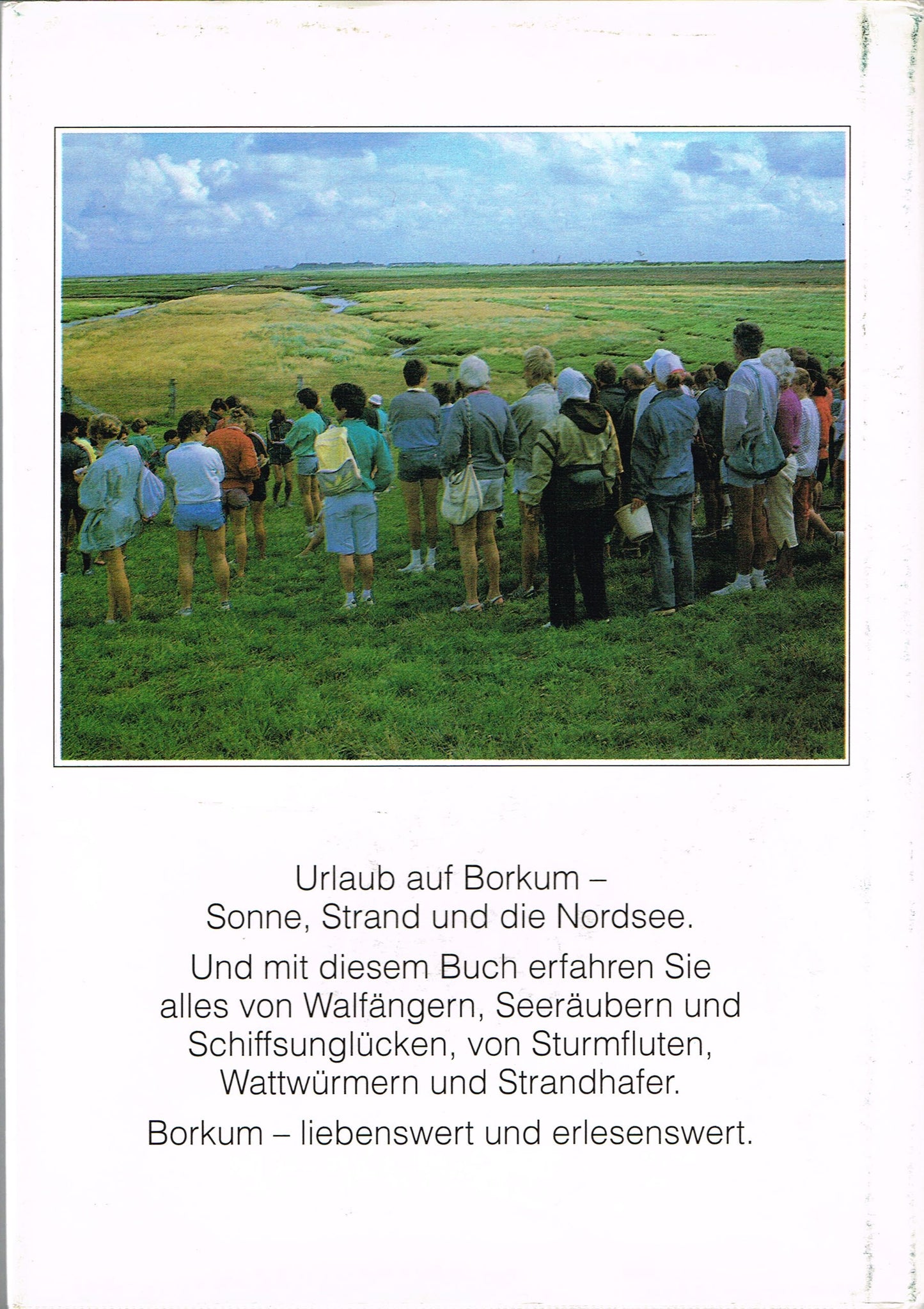 Borkum: Geschichte der Insel, Schiffahrt und See, Tiere und Pflanzen