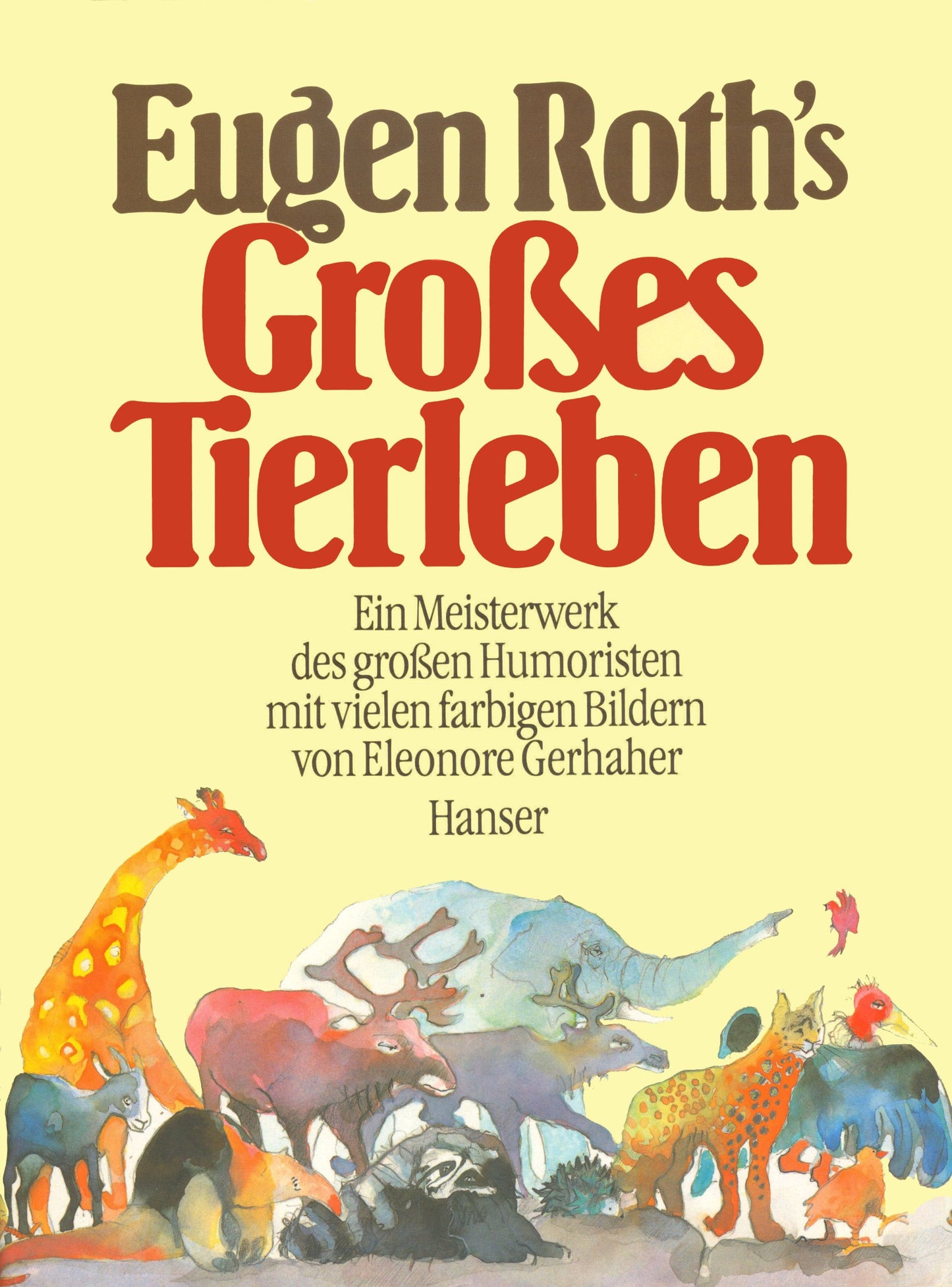 Eugen Roths großes Tierleben