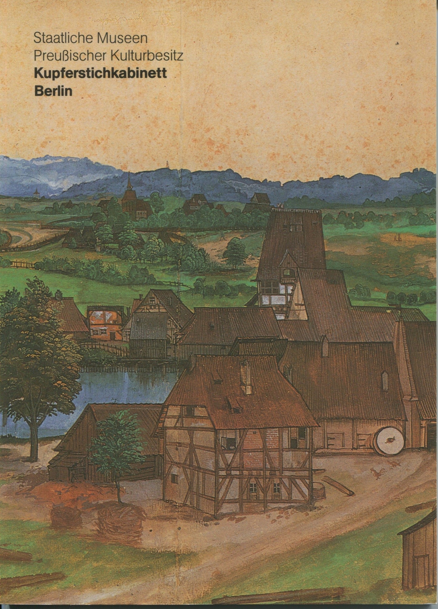 Die Meisterwerke aus dem Kupferstichkabinett, Berlin. Staatliche Museen. Preußischer Kulturbesitz