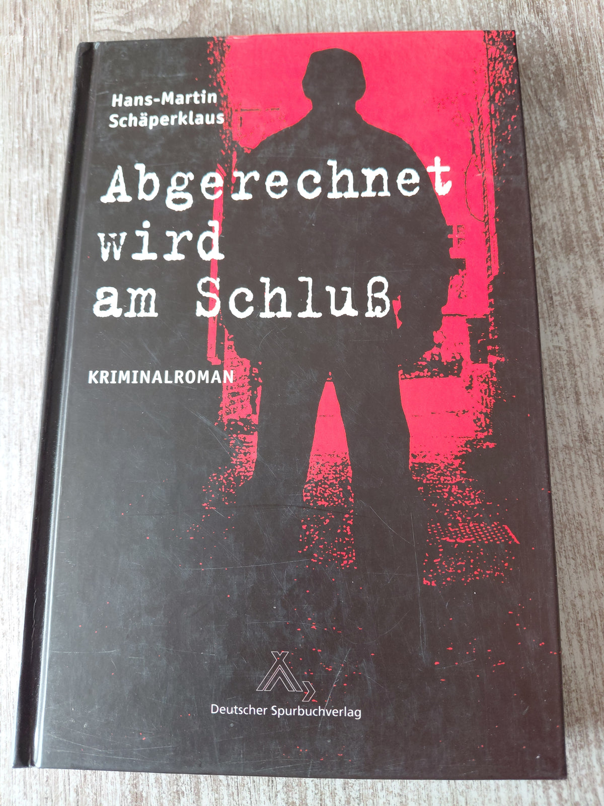 Abgerechnet wird zum Schluss von Schöperklaus