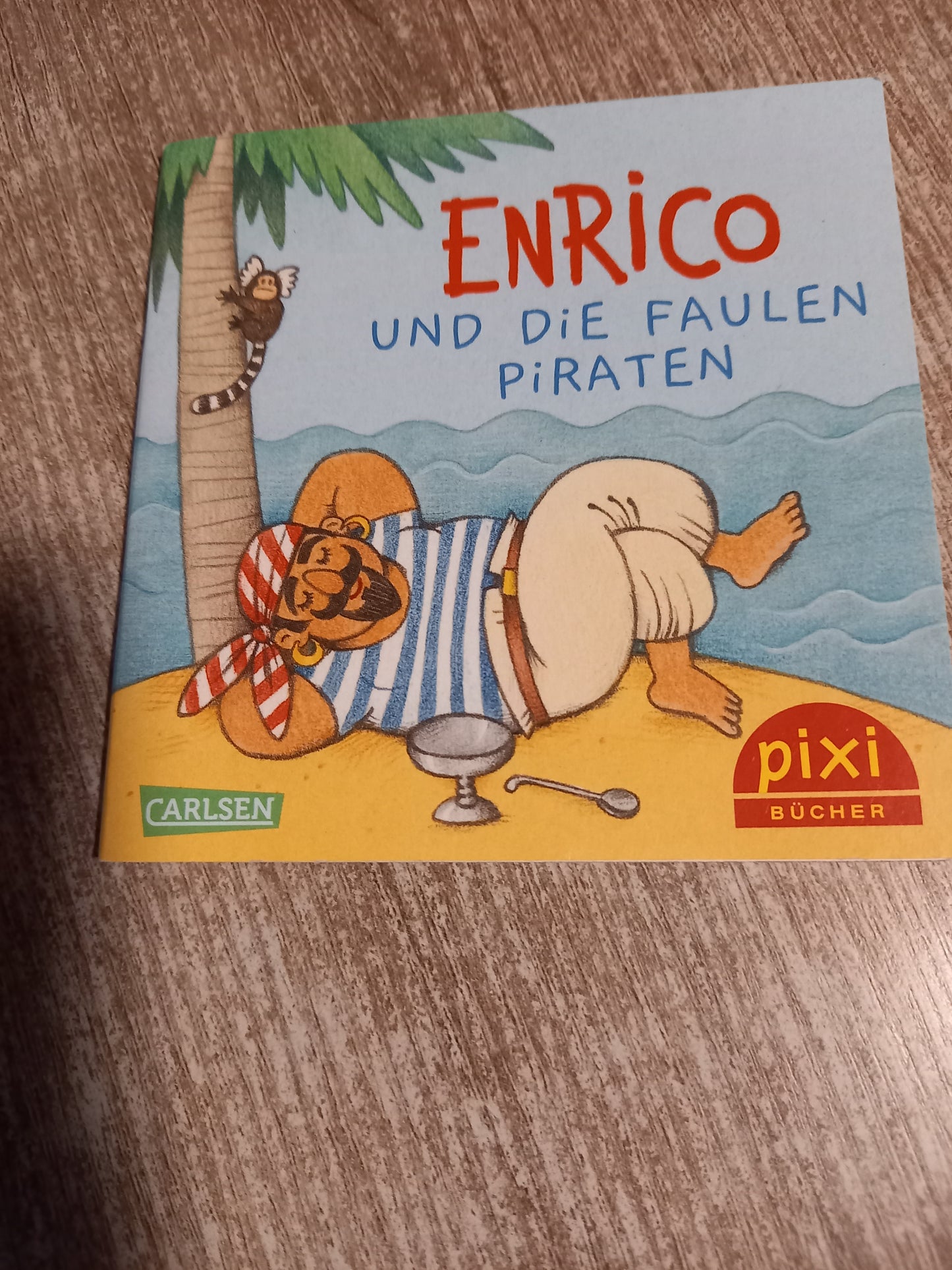 Enrico und die faulen Piraten Pixi 2627
