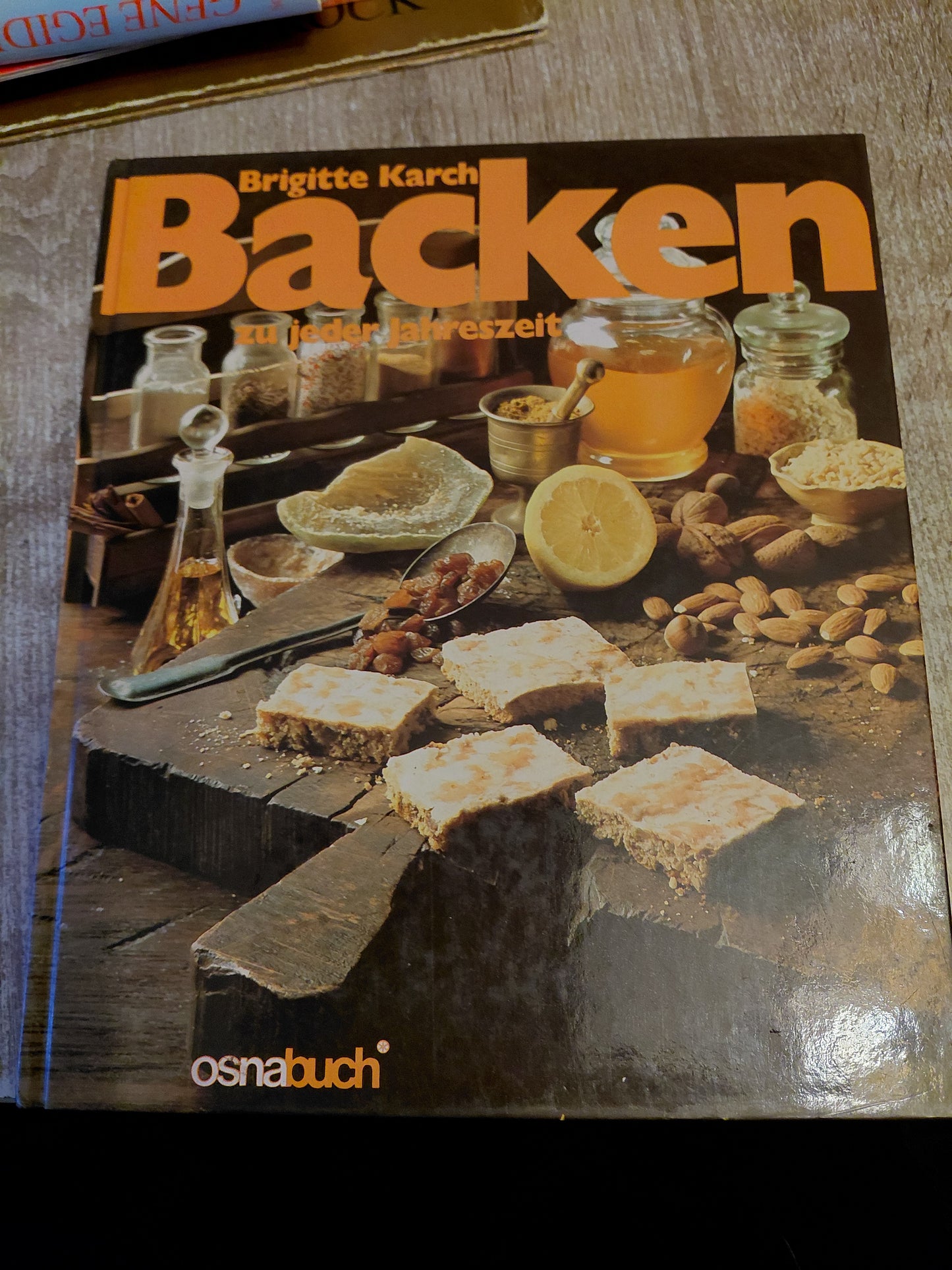 Backen zur jeder Jahreszeit von Karsch