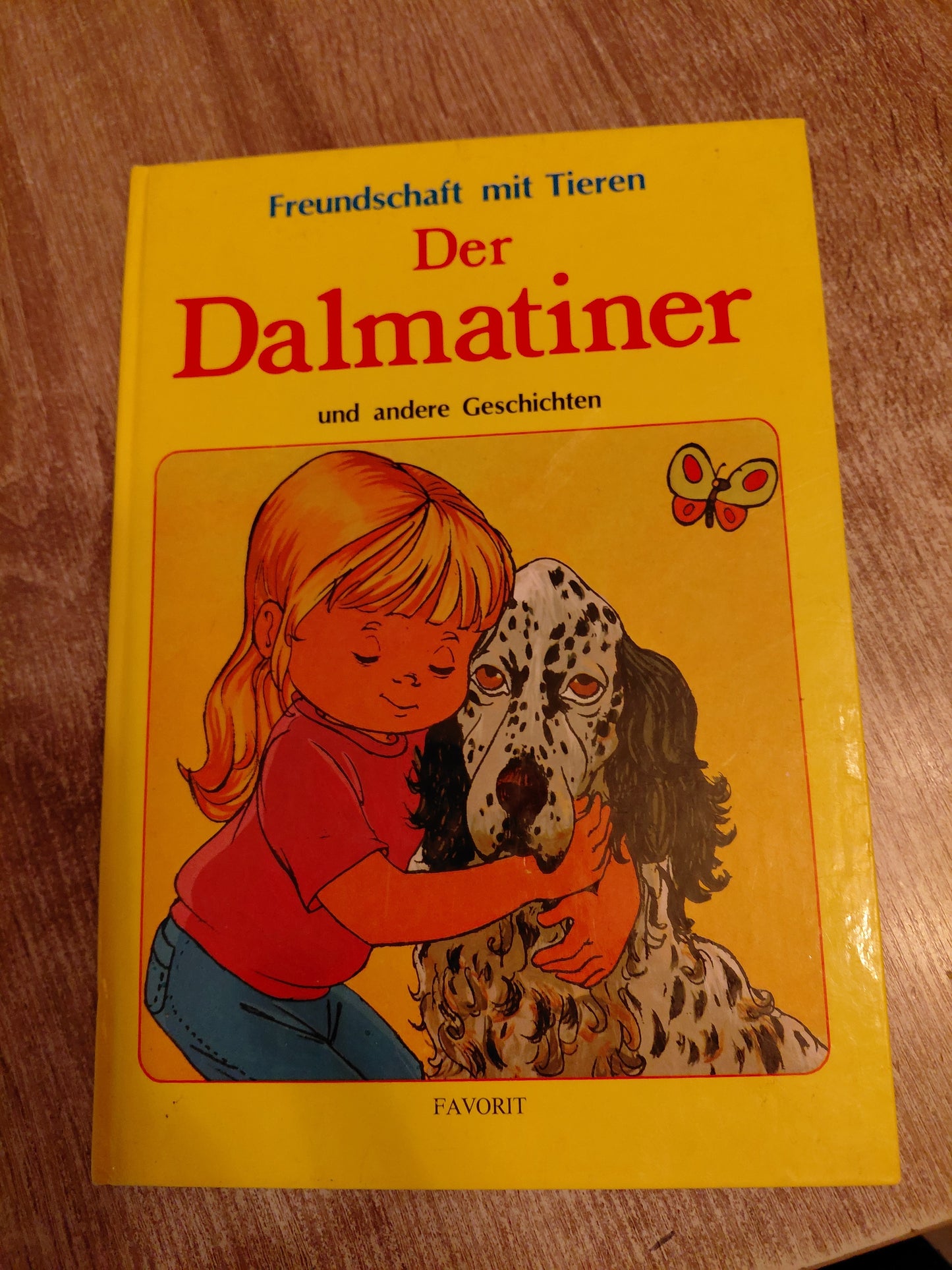 Freundschaft mit Tieren Der Dalmatiner und andere Geschichten