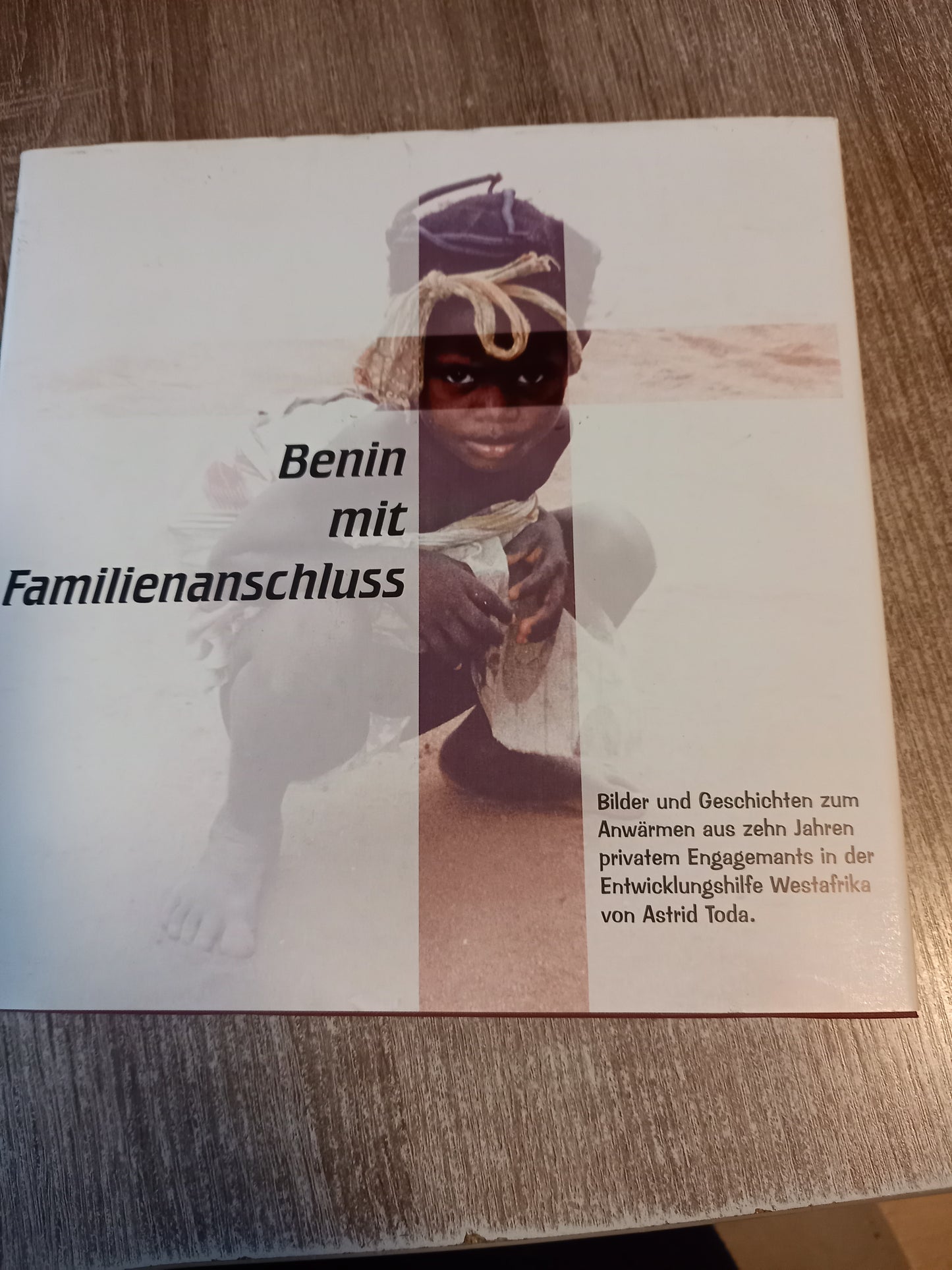 Benin mit Familienanschluss von Astrid Toda