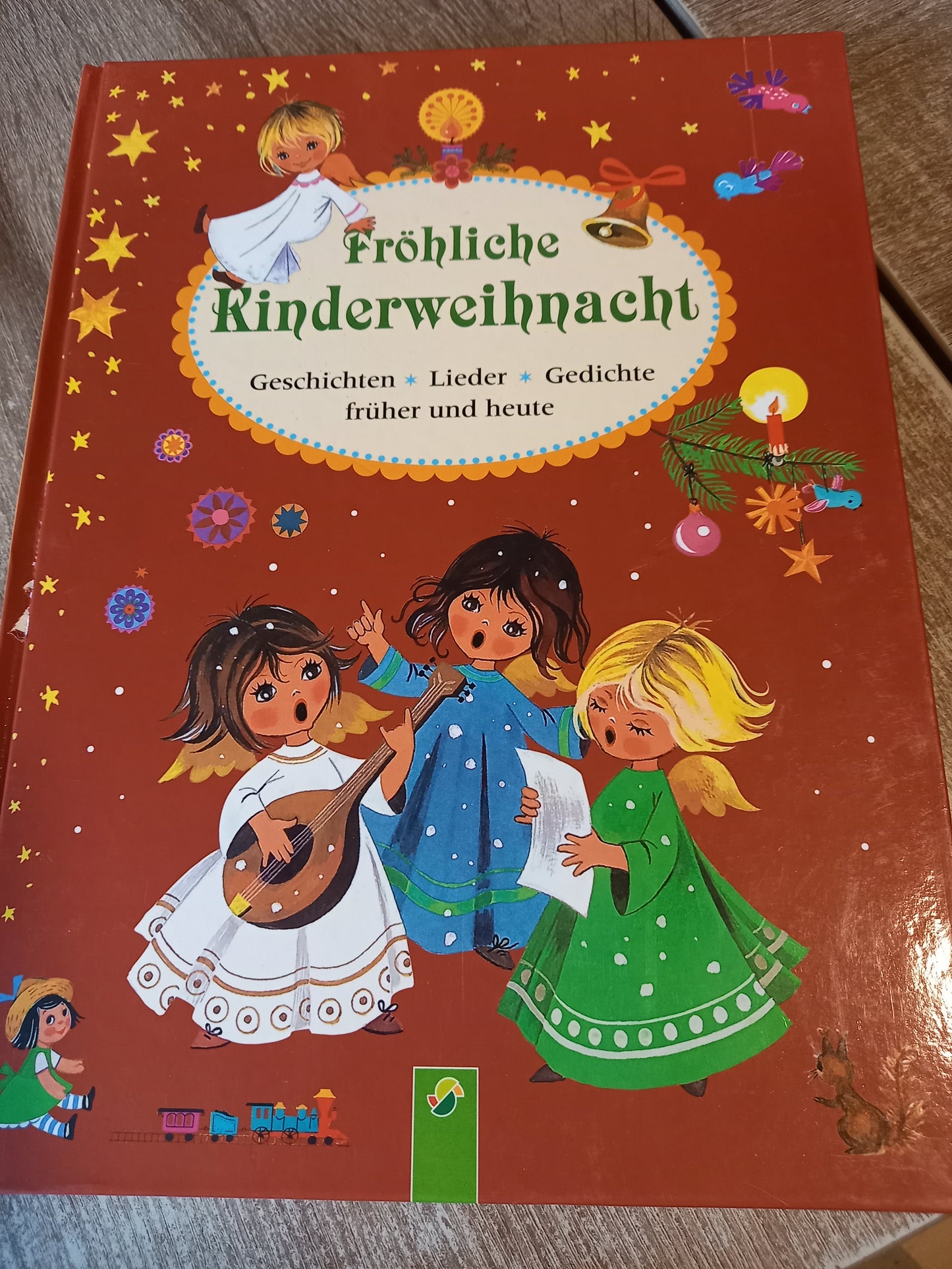 Fröhliche Kinderweihnacht Geschichten Lieder Gedichte früher und heute