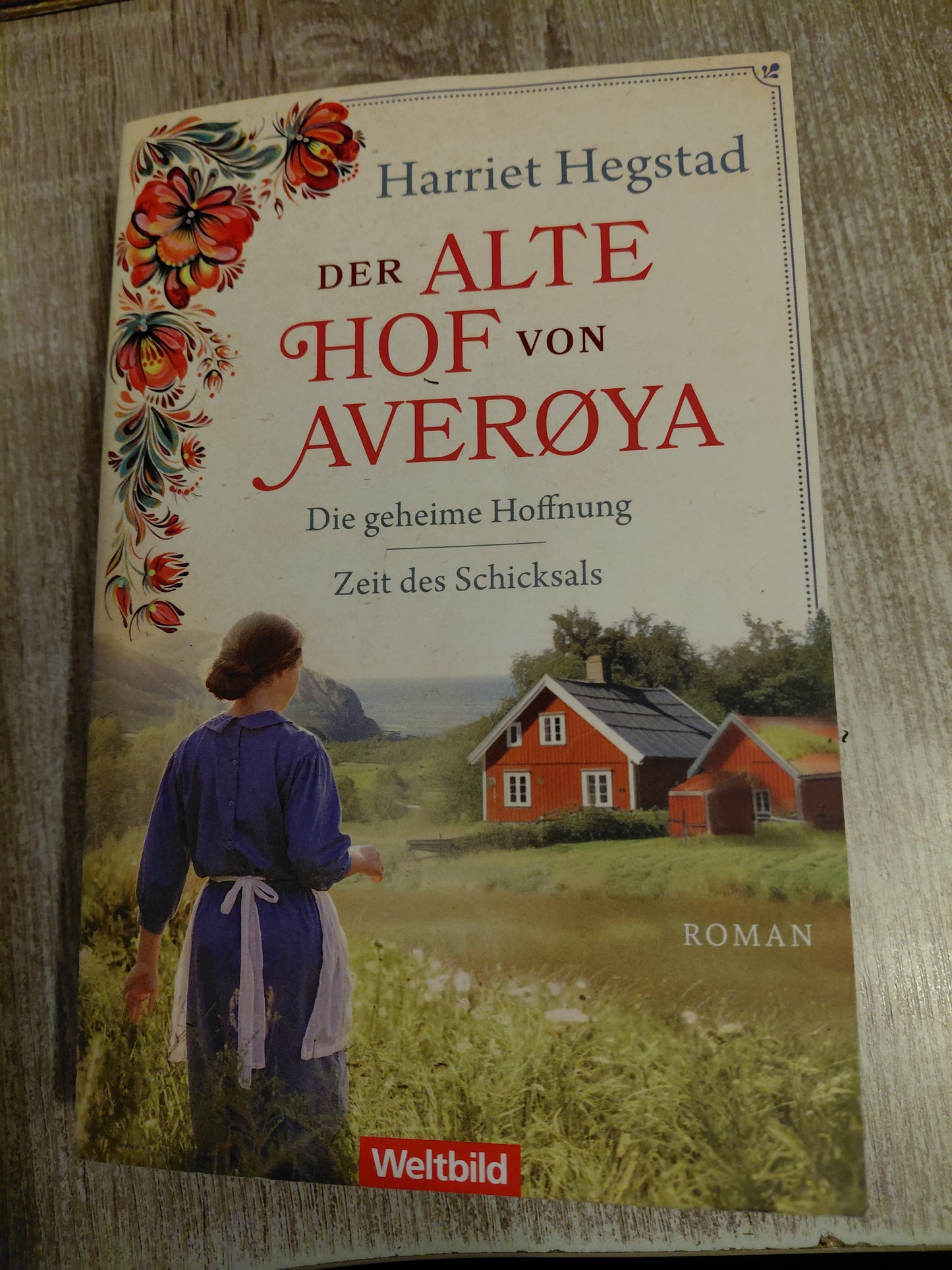 Der alte Hof von Averoya Die geheime Hoffnung und Zeit des Schicksals 2 Romane in einem von Hegstad