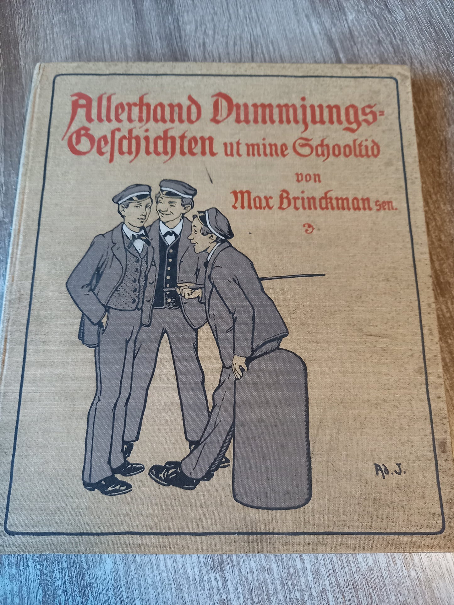 Allerhand Dummjungs Geschichten ut mine Schooltid von Brinckman